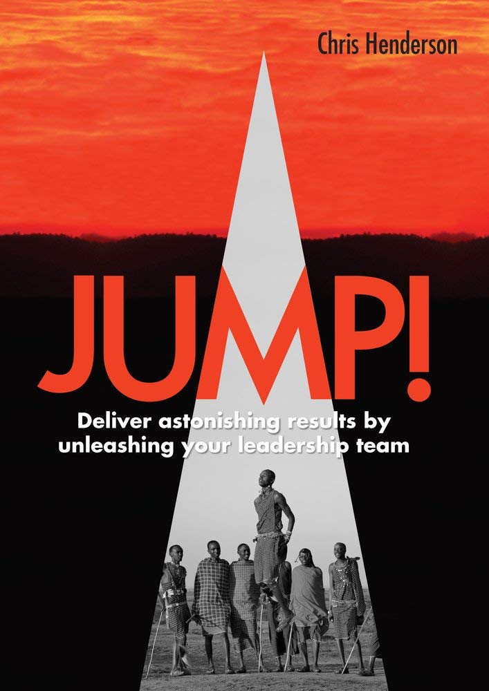 Jump!: Deliver Astonishing Results by Unleashing Your Leadership Team book