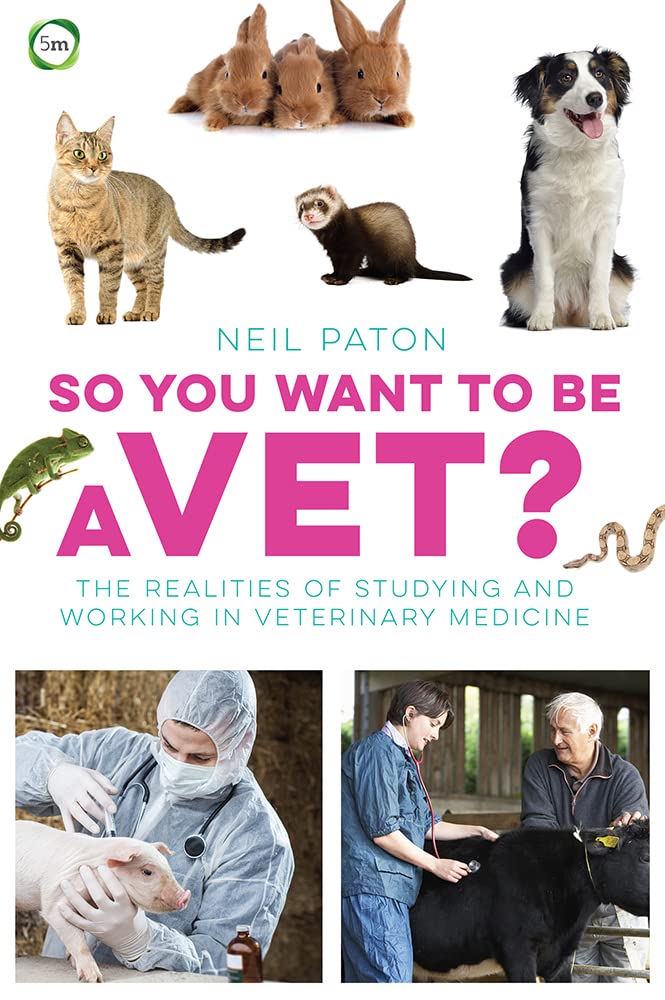 So You Want to Be a Vet Medicine