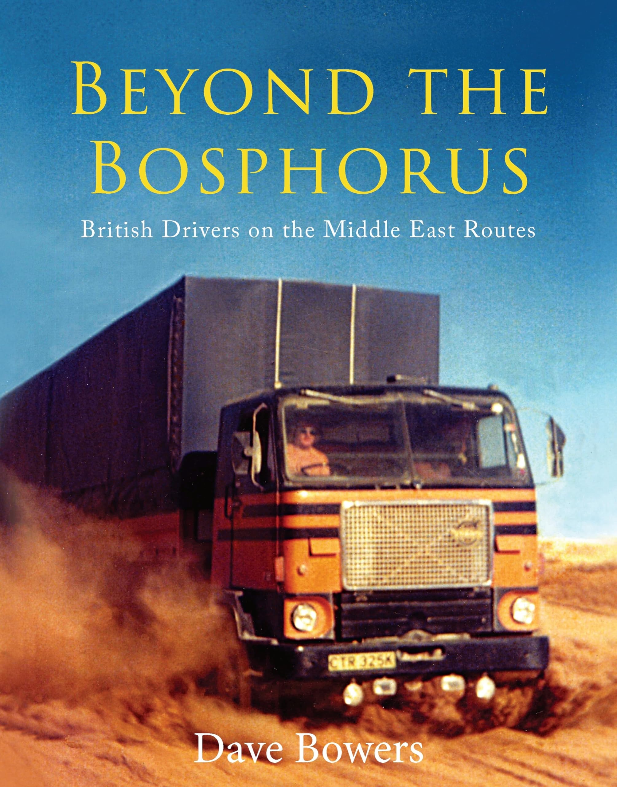 Beyond the Bosphorus: British Drivers on the Middle East Routes Social Sciences