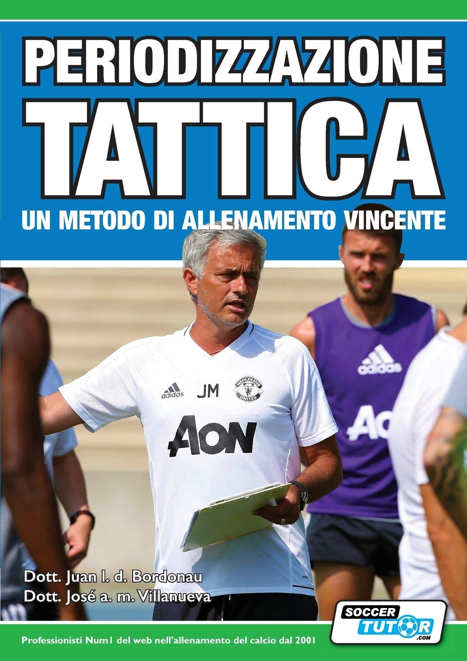 Periodizzazione Tattica - un metodo di allenamento vincente Leisure & Fun