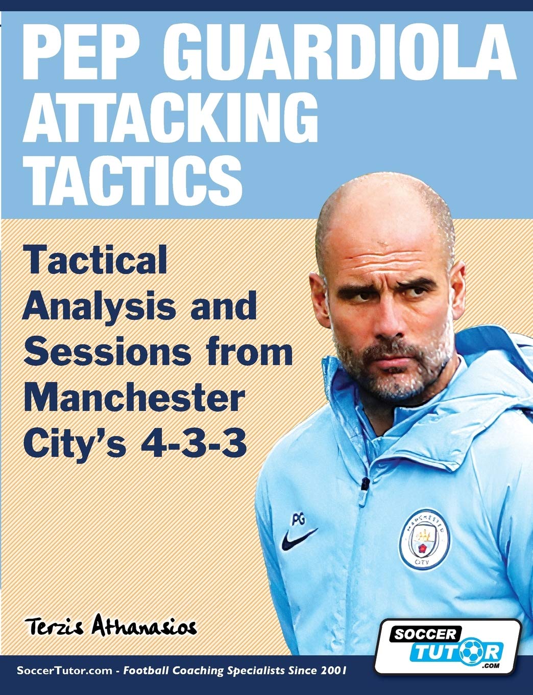 Pep Guardiola Attacking Tactics - Tactical Analysis and Sessions from Manchester City's 4-3-3 Leisure & Fun