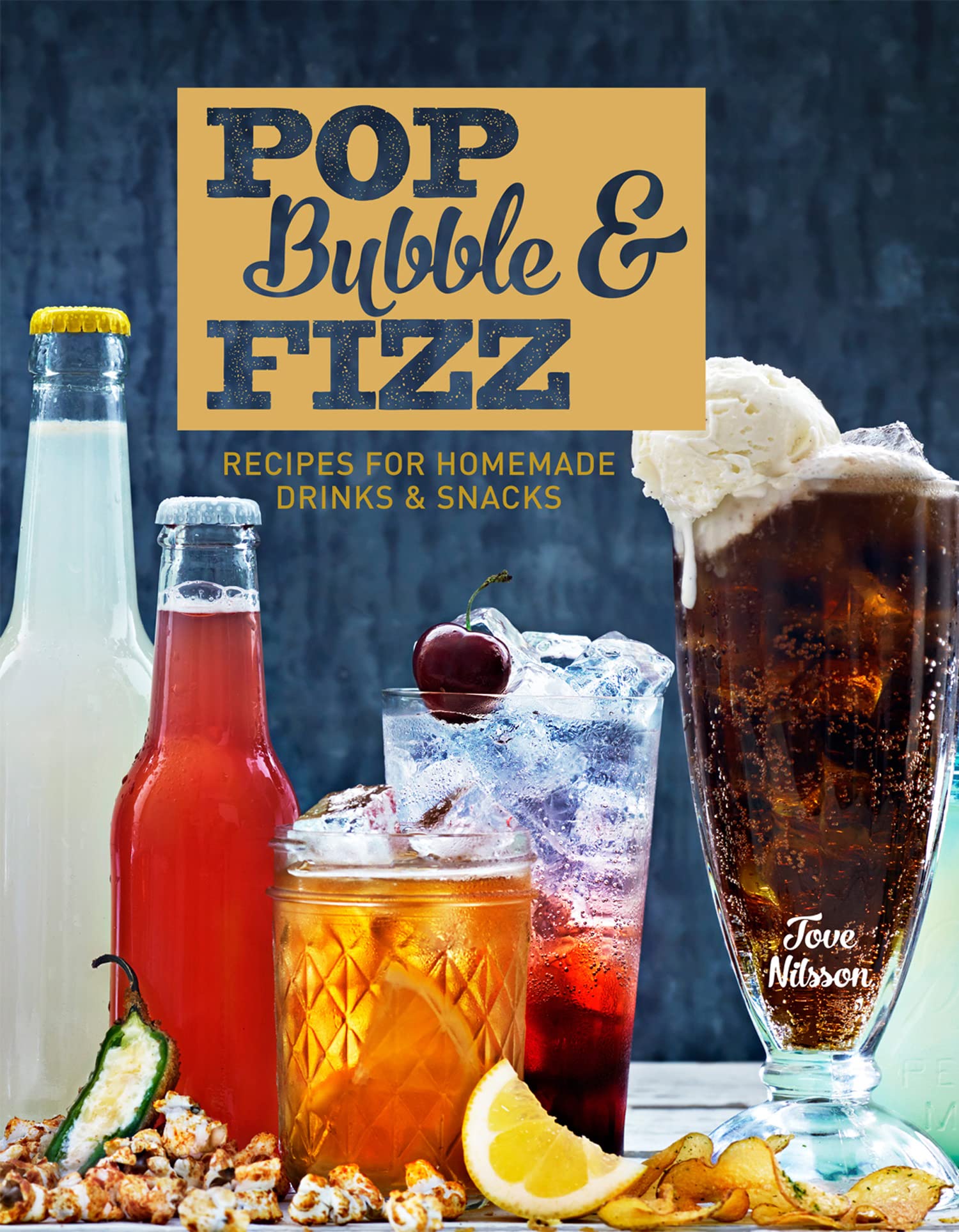 Pop, Bubble & Fizz: Recipes for homemade drinks and snacks Social Sciences