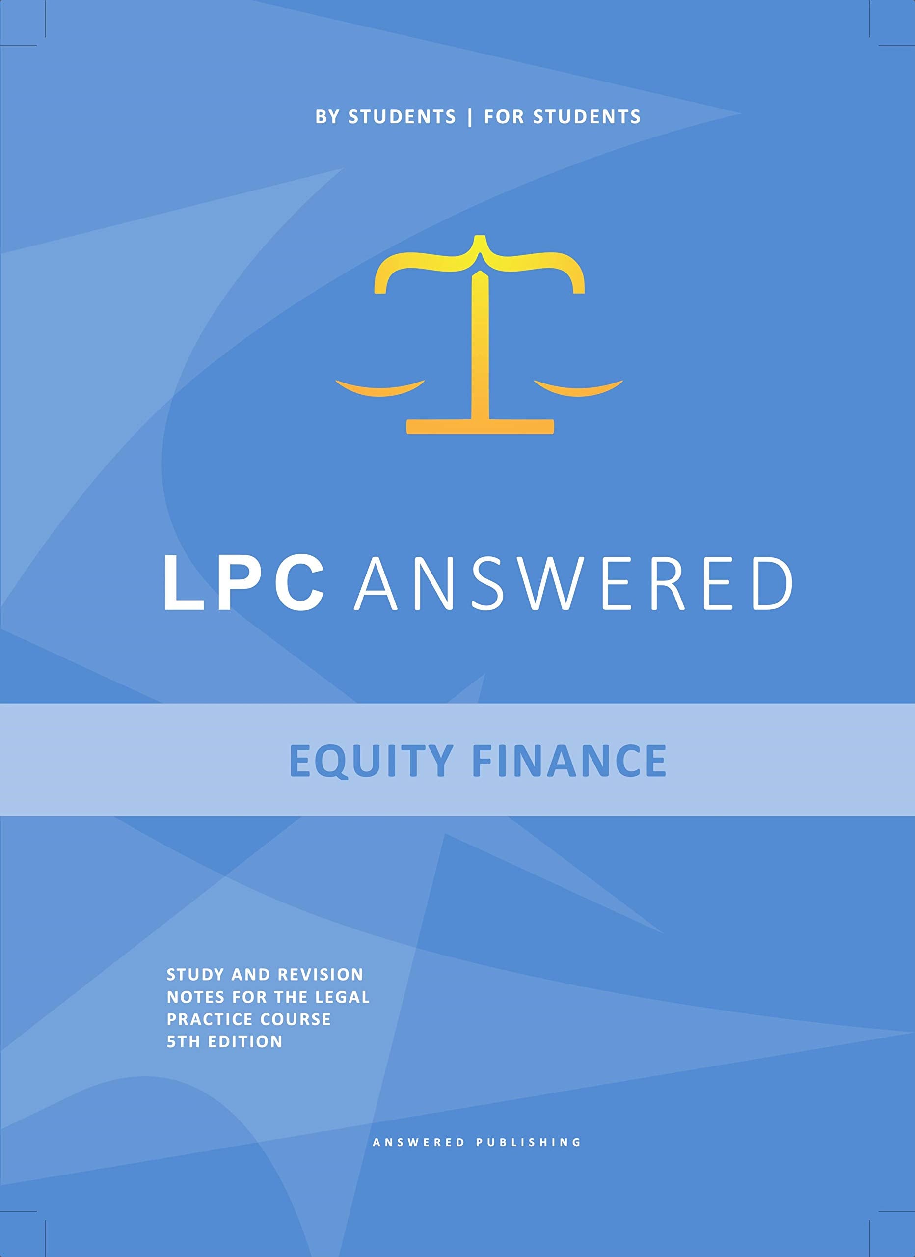LPC Answered Elective - Equity Finance - Updated January 2020 Books
