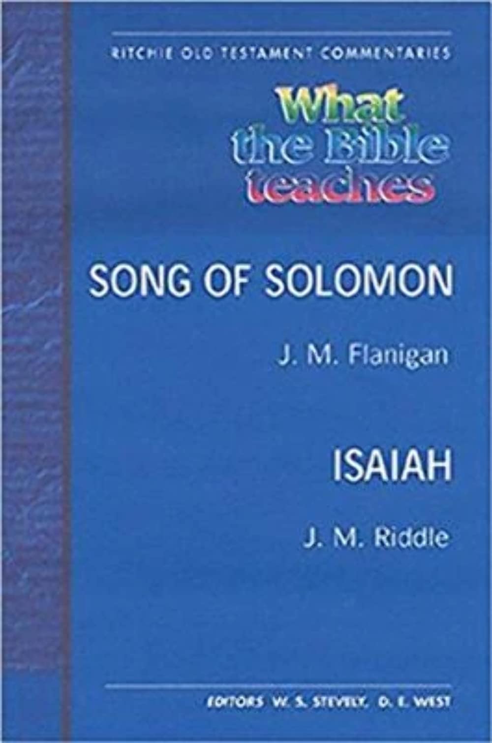 What the Bible Teaches - Song of Solomon Isaiah (5): Wtbt Vol 5 OT Song of Solomon Isaiah PB (Ritchie Old Testament Commentaries, Band 5) Religion & Esotericism