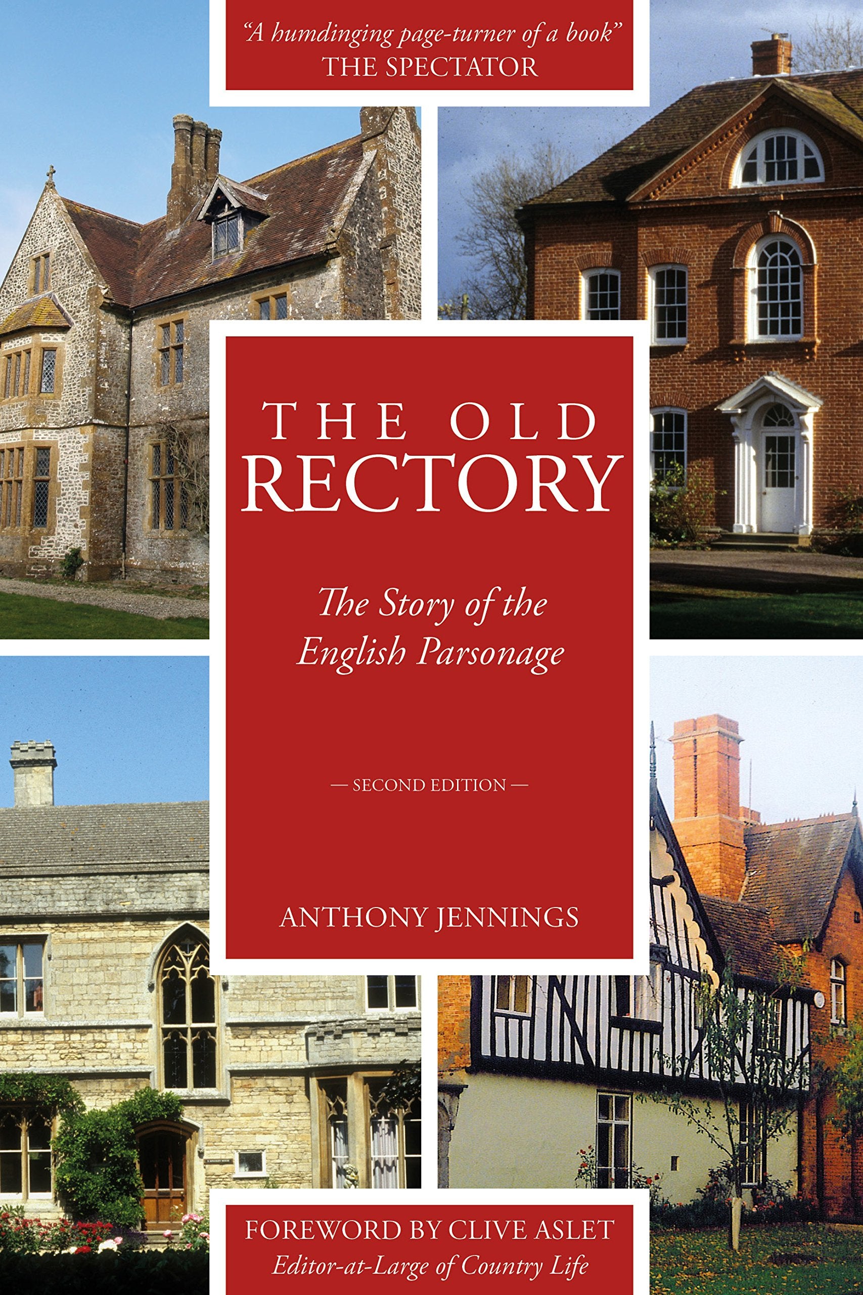 The Old Rectory: The Story of the English Parsonage Philosophy