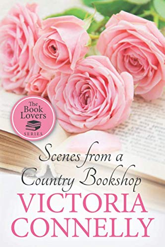 Scenes from a Country Bookshop (The Book Lovers, Band 4) Contemporary literature