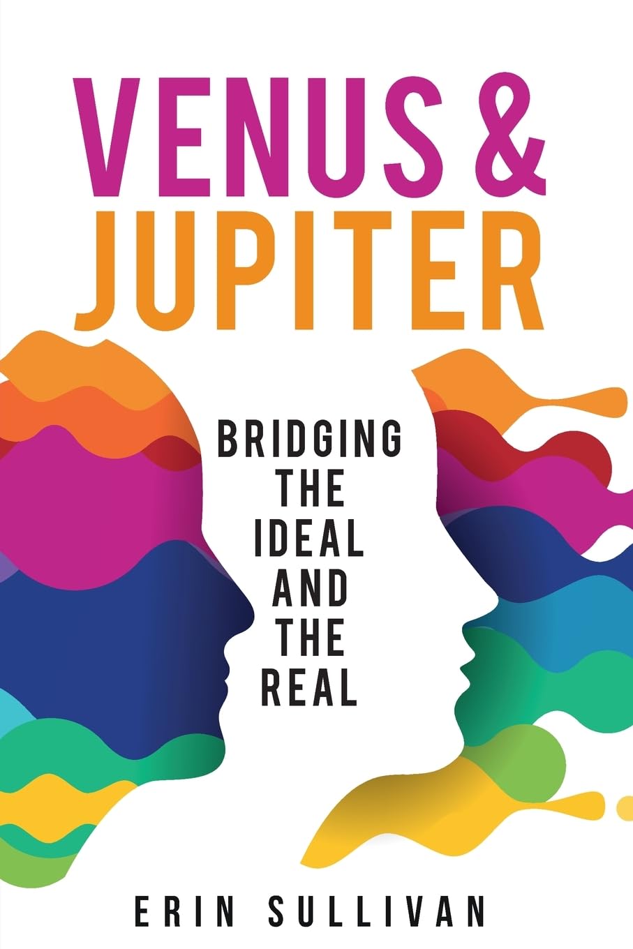 Venus and Jupiter: Bridging the Ideal and the Real Religion & Esotericism
