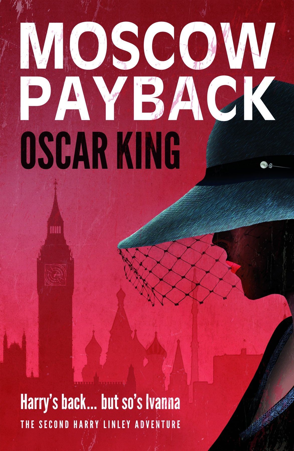Moscow Payback (Harry Linley Adventure, Band 2) Contemporary literature