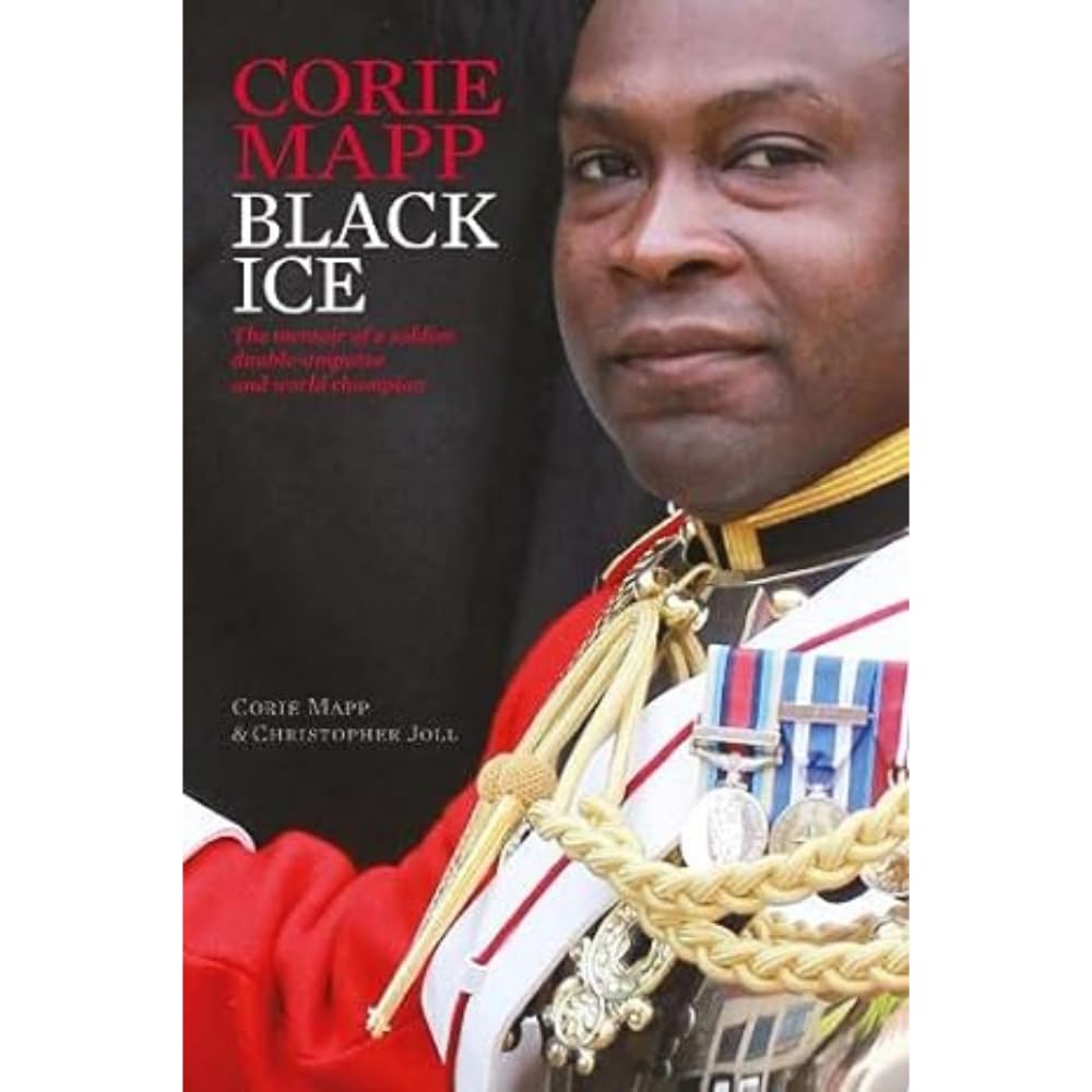 Black Ice: The memoir of a soldier, double amputee and world champion Sports