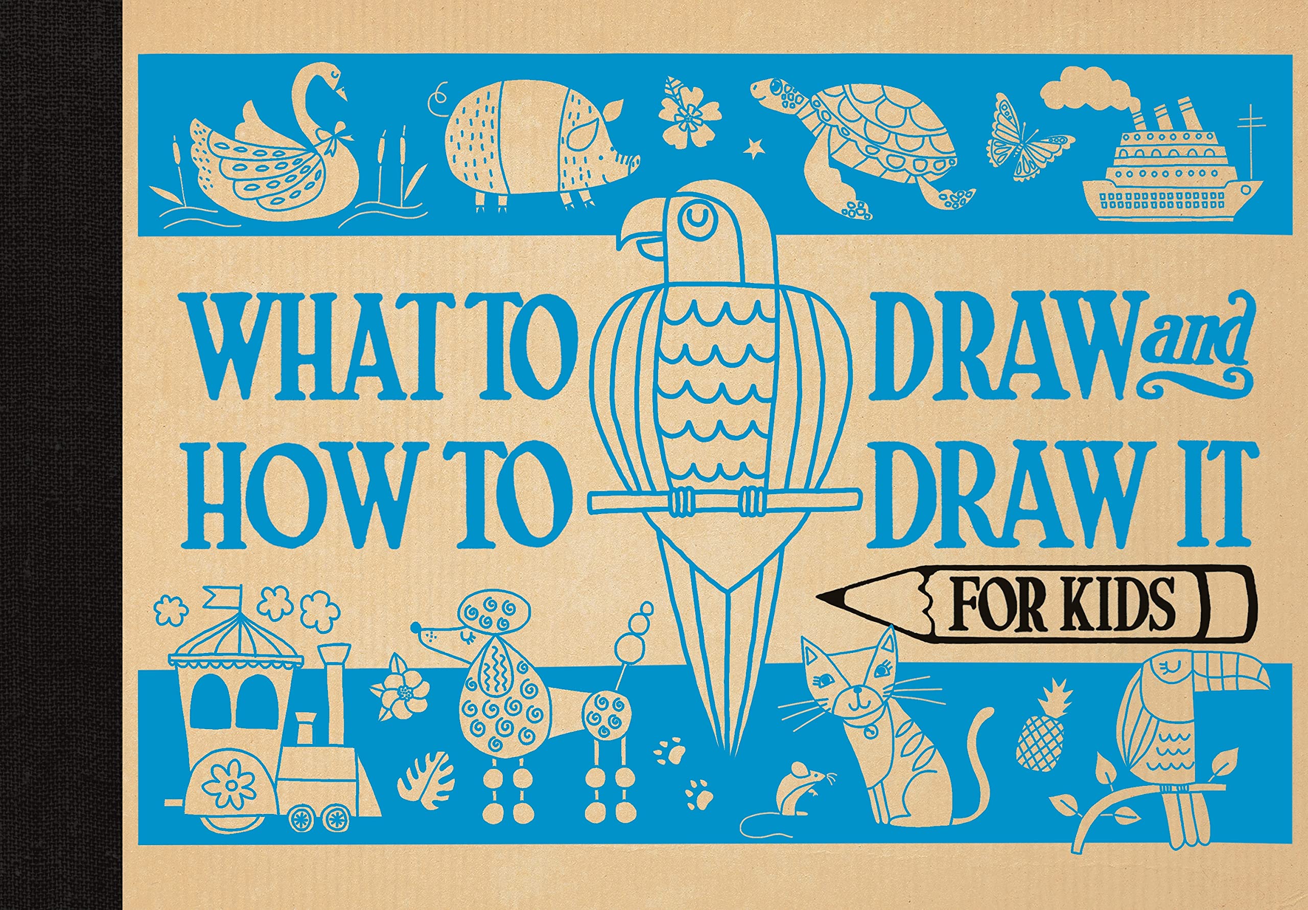 What to Draw and How to Draw It for Kids Non-fiction