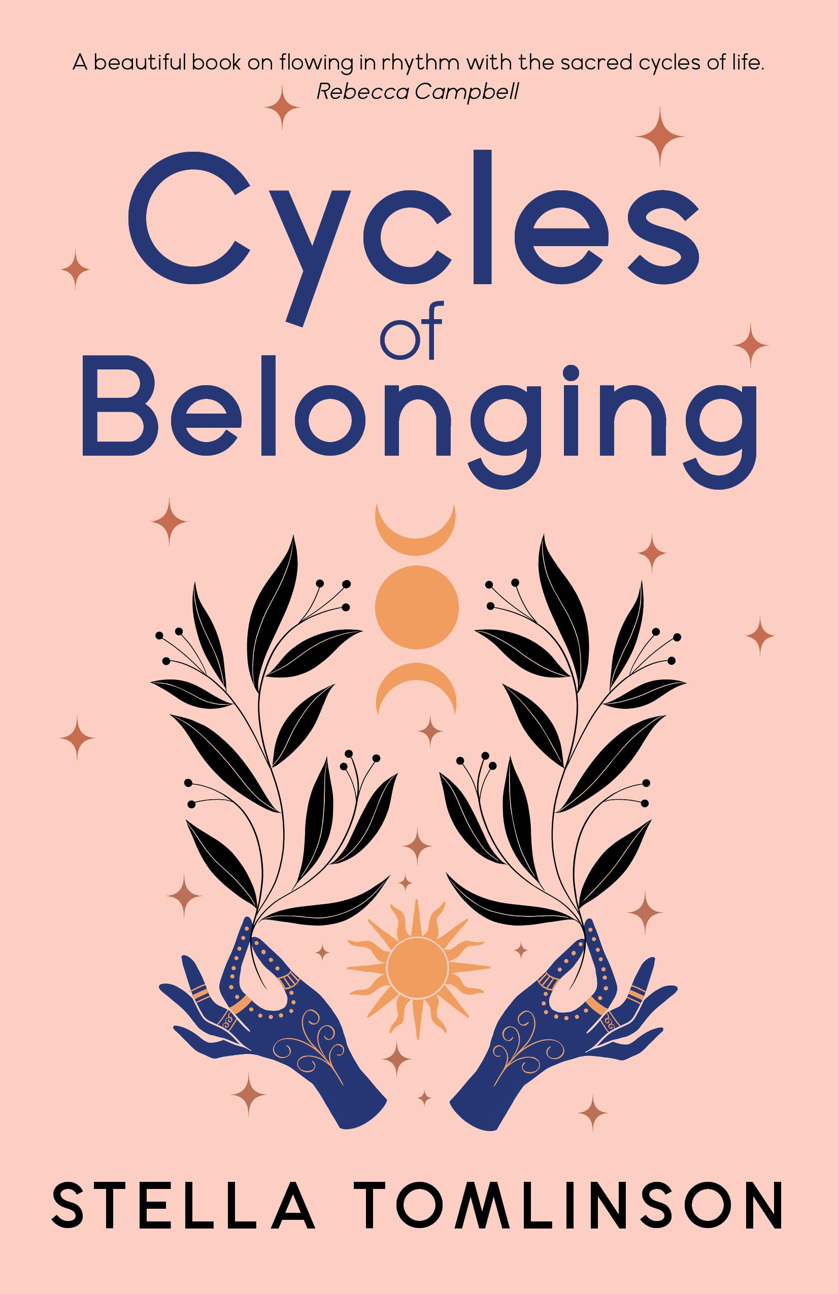 Cycles of Belonging: honouring ourselves through the sacred cycles of life Health, Nutrition & Fitness