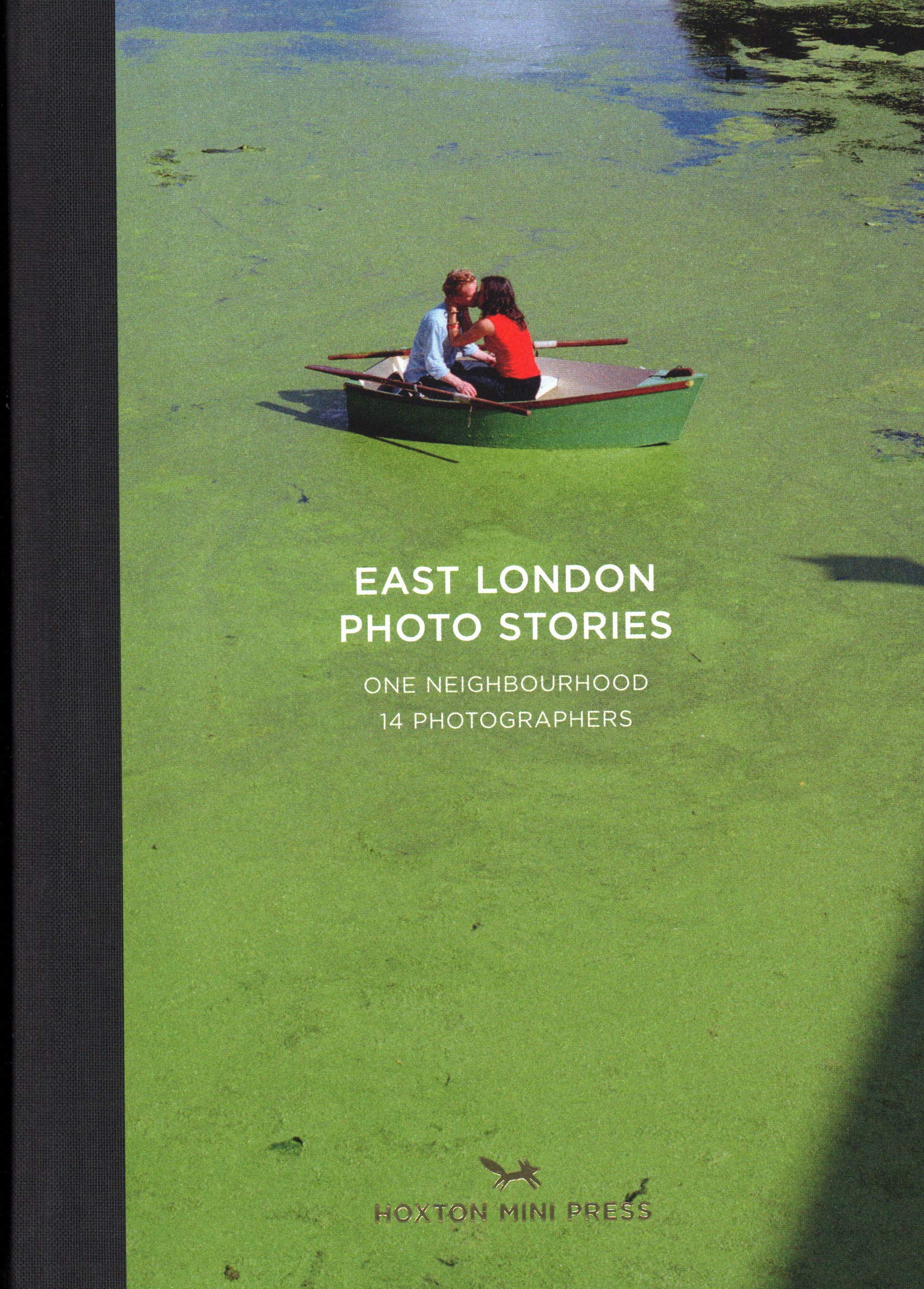 East London Photo Stories: One Neighbourhood, 14 Photographers Photography