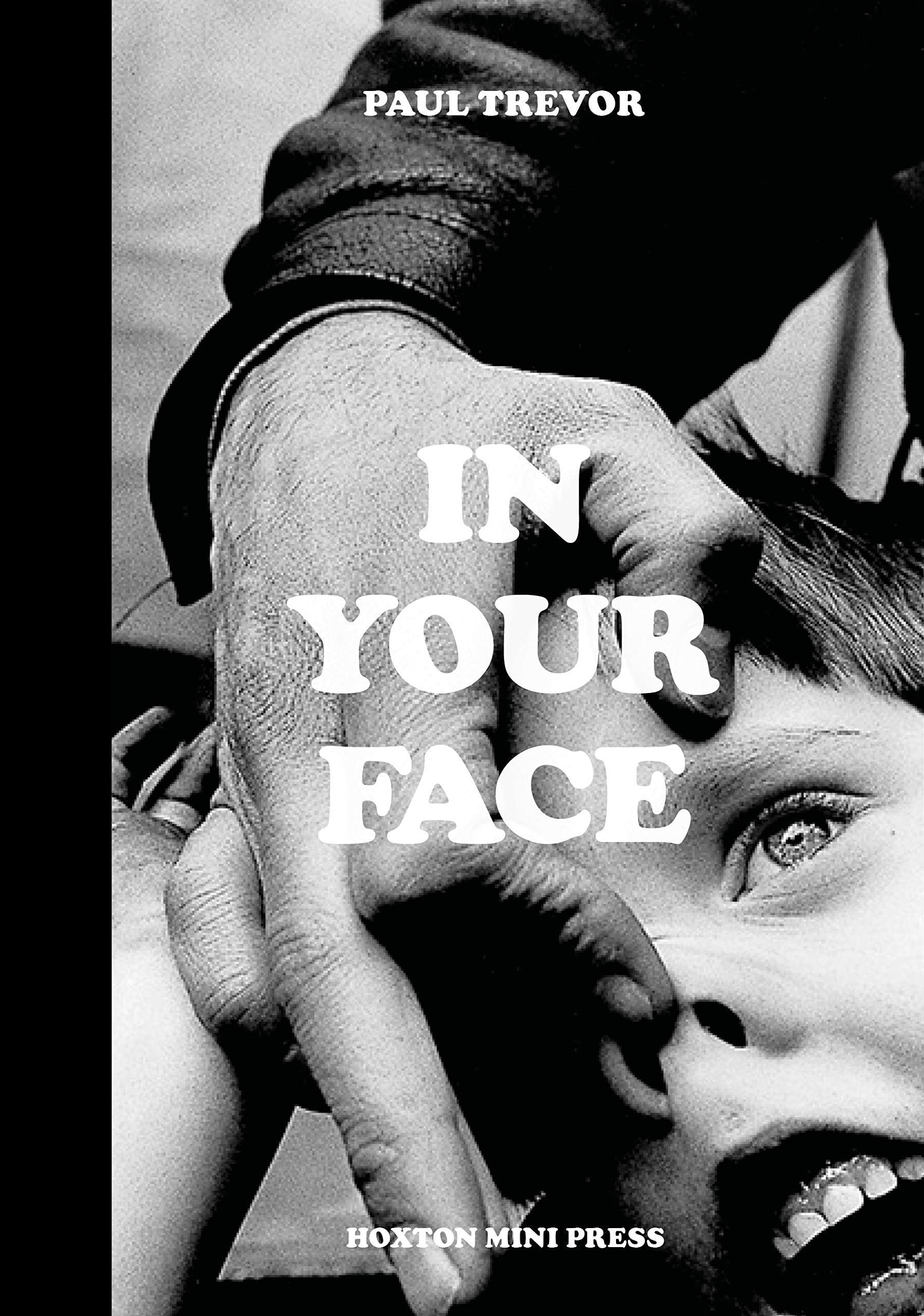 In Your Face: Paul Trevor Travel