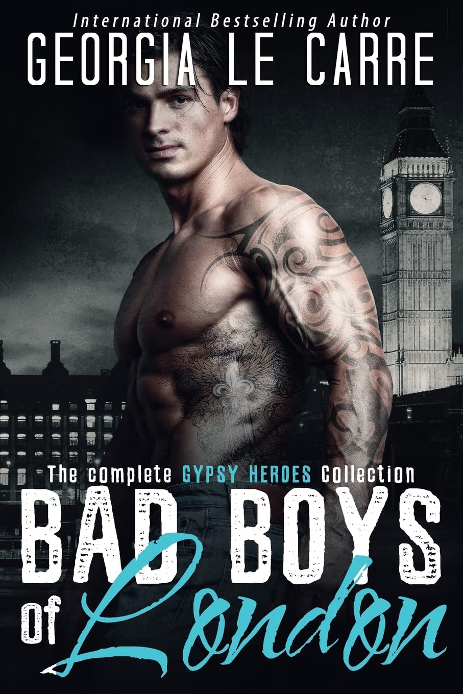 Bad Boys of London: The Complete GYPSY HEROES Collection book