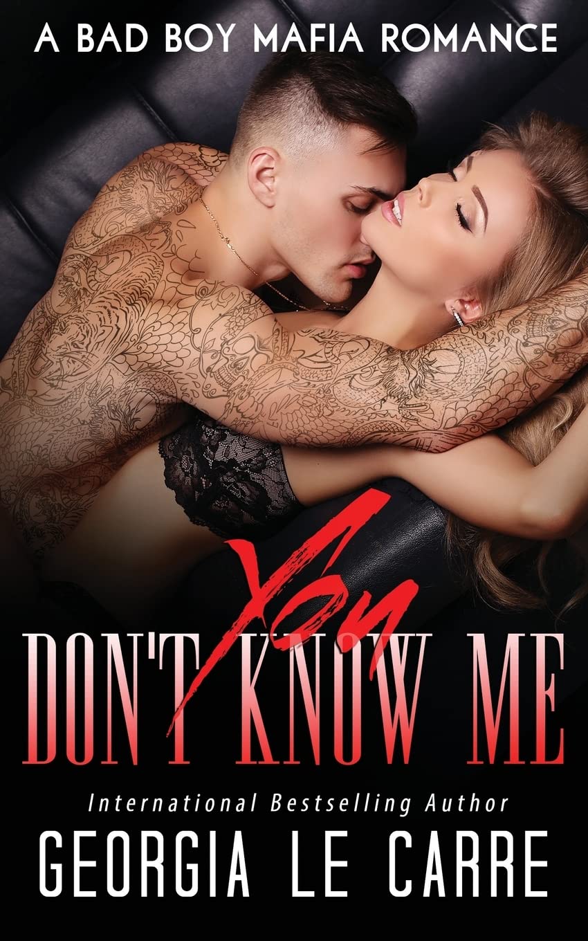 You Don't Know Me: A Bad Boy Mafia Romance Contemporary literature