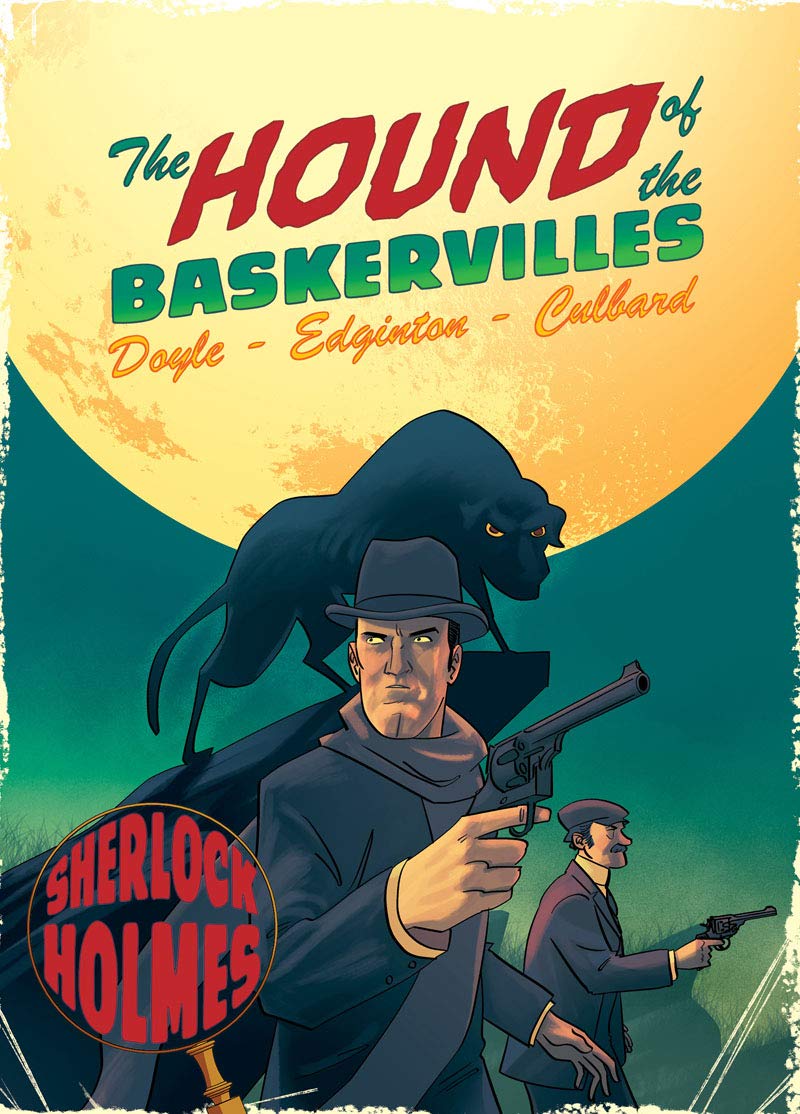 Hound of the Baskervilles: A Sherlock Holmes Graphic Novel Contemporary literature