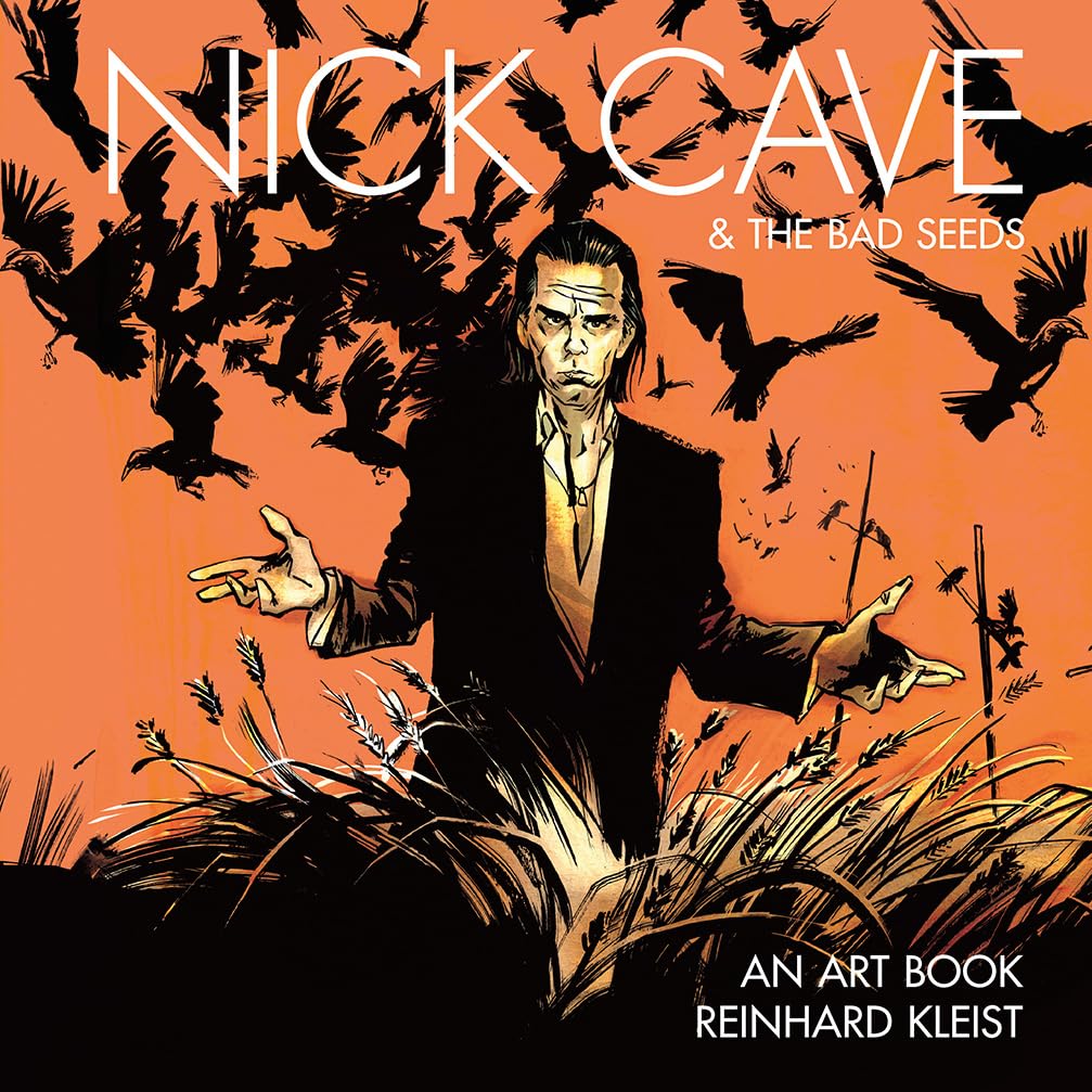 Nick Cave & The Bad Seeds: An Art Book Memories