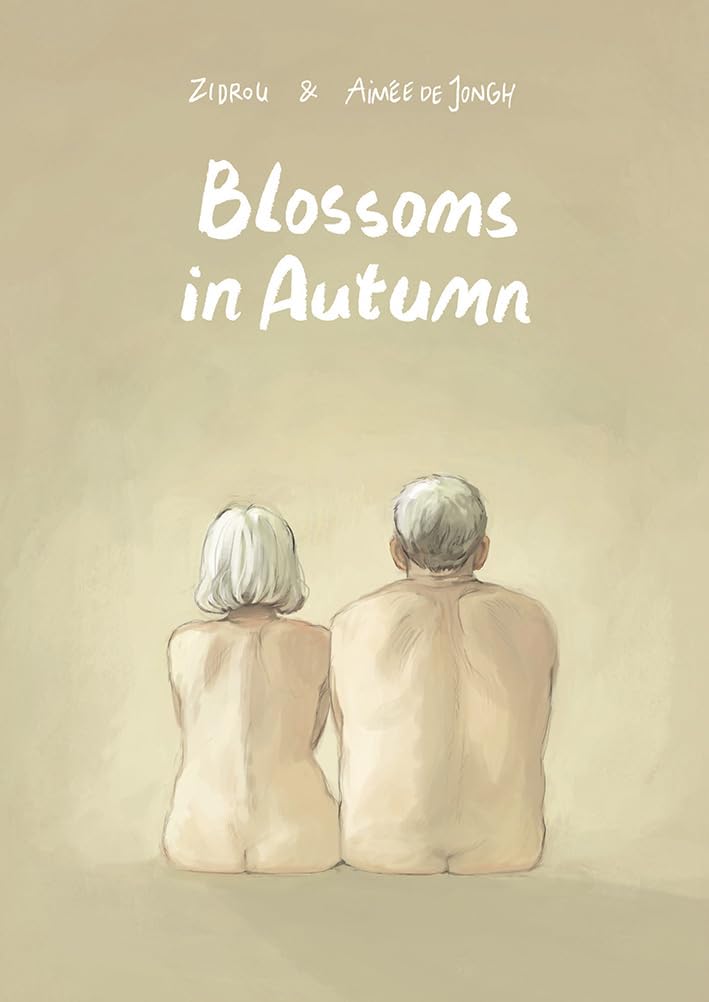 Blossoms in Autumn: by Zidrou & Aimee De Jongh Manga