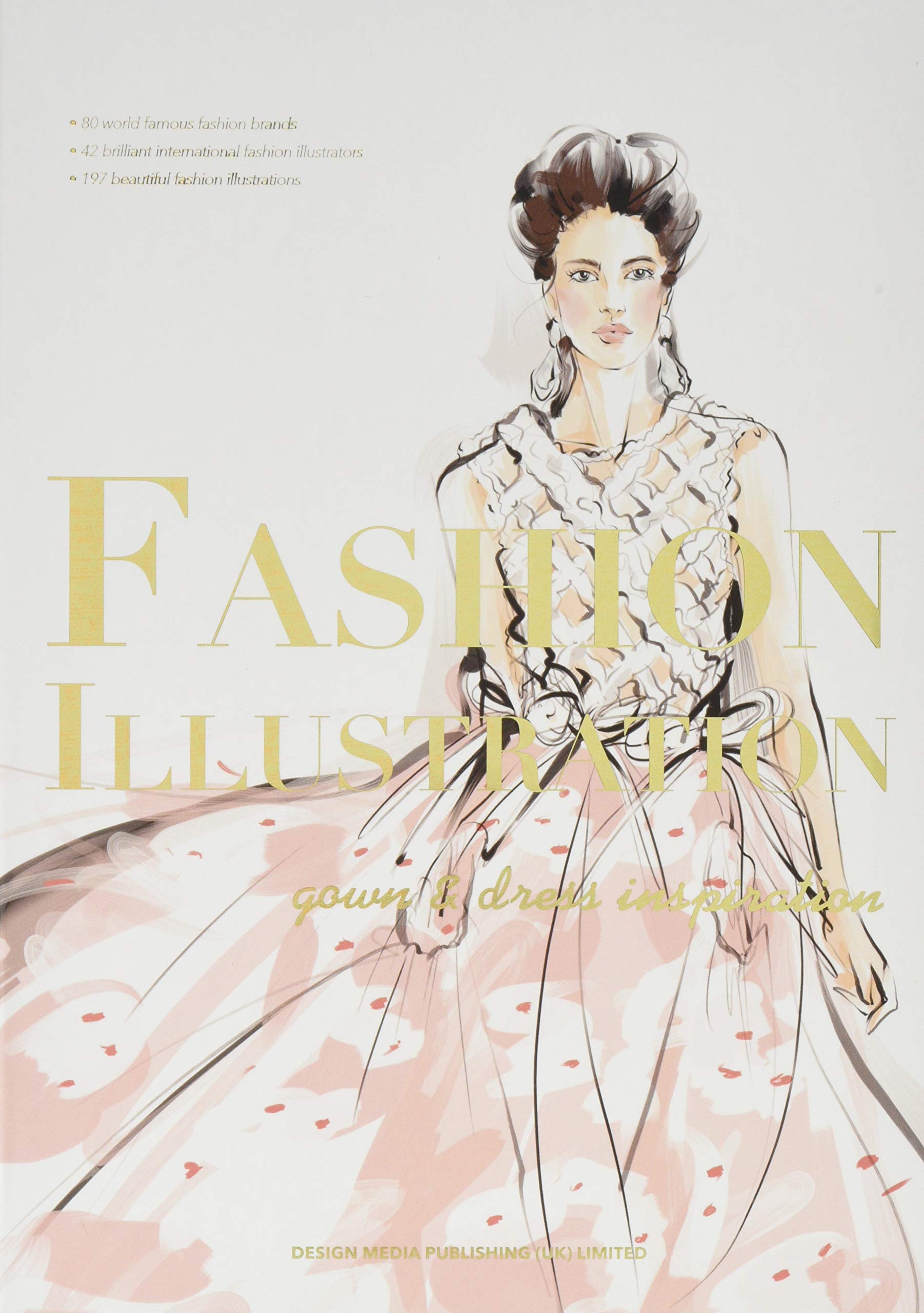 Fashion Illustration: Gown & Dress Inspiration: Gowns & Dresses Inspiration Social Sciences