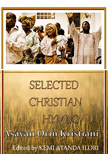 Selected Christian Hymns: Asayan Orin Kristiani Religion & Esotericism