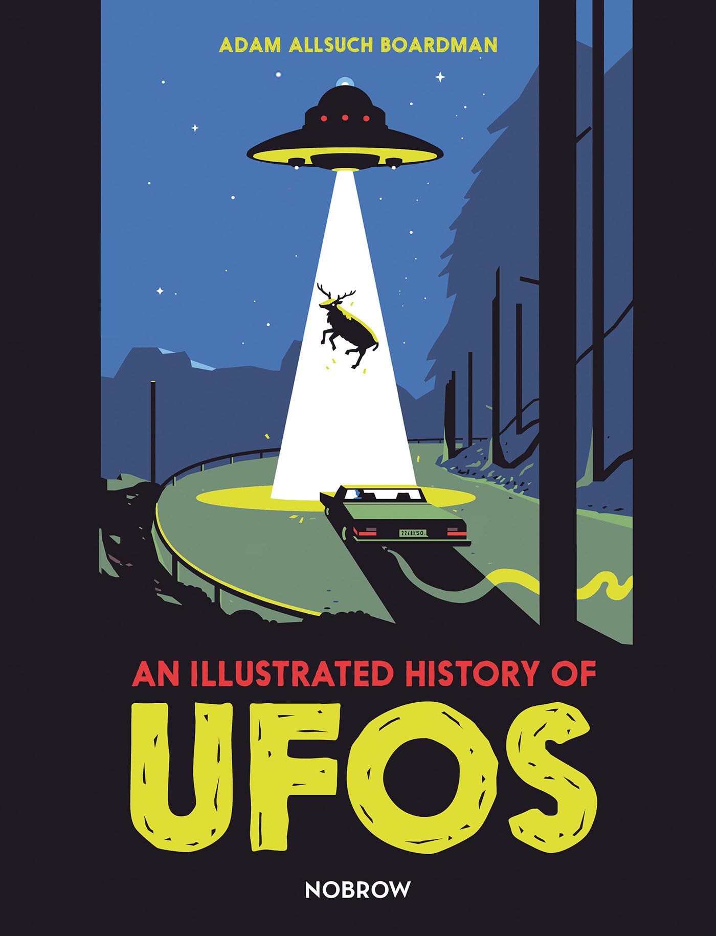 An Illustrated History of UFOs Social Sciences