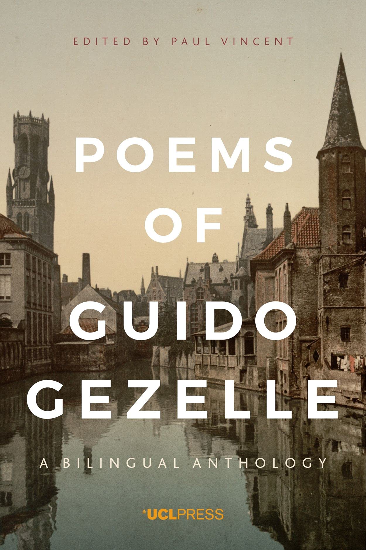 Poems of Guido Gezelle: A Bilingual Anthology Social Sciences