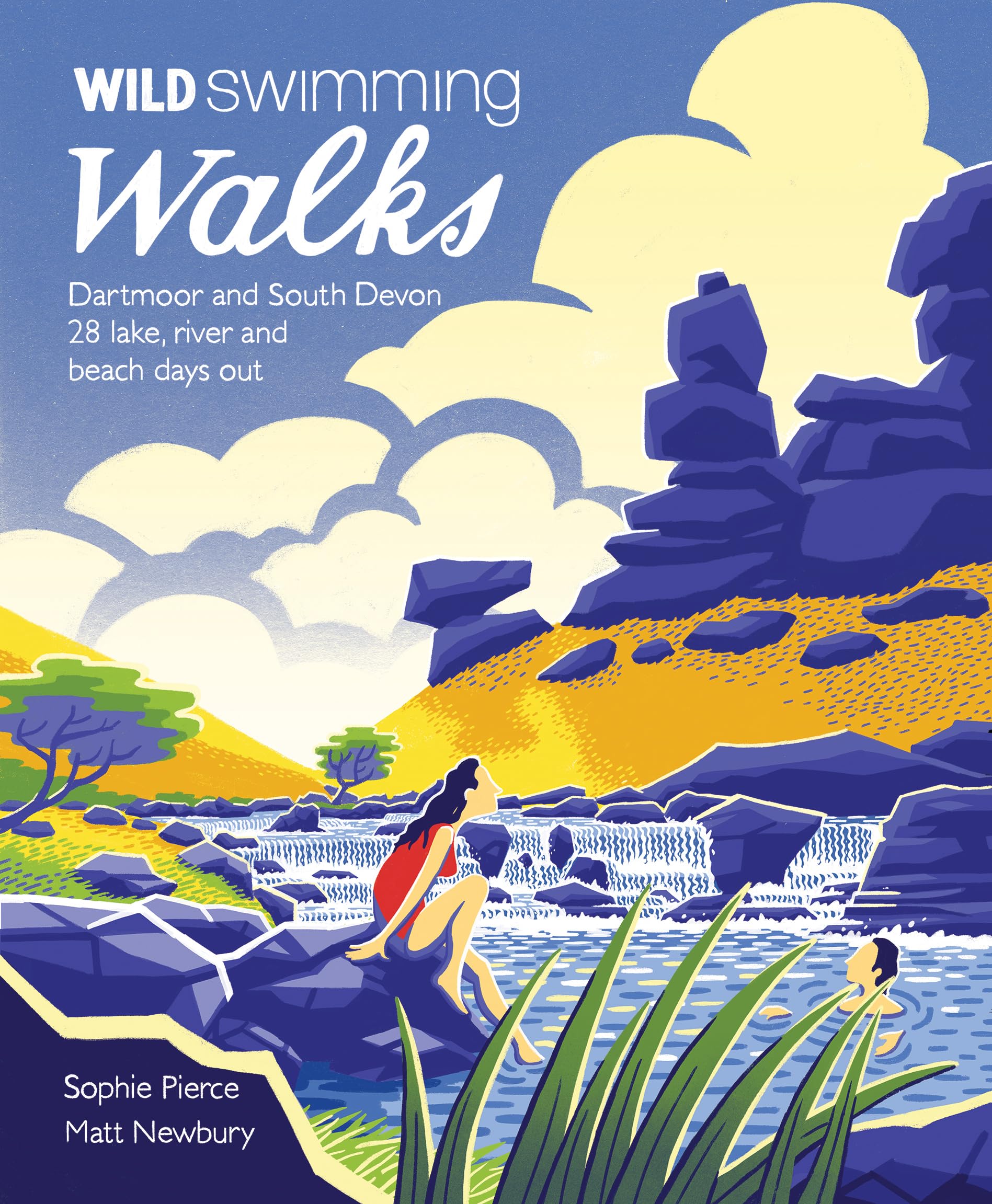 Wild Swimming Walks Dartmoor and South Devon: 28 Lake, River and Beach Days Out book