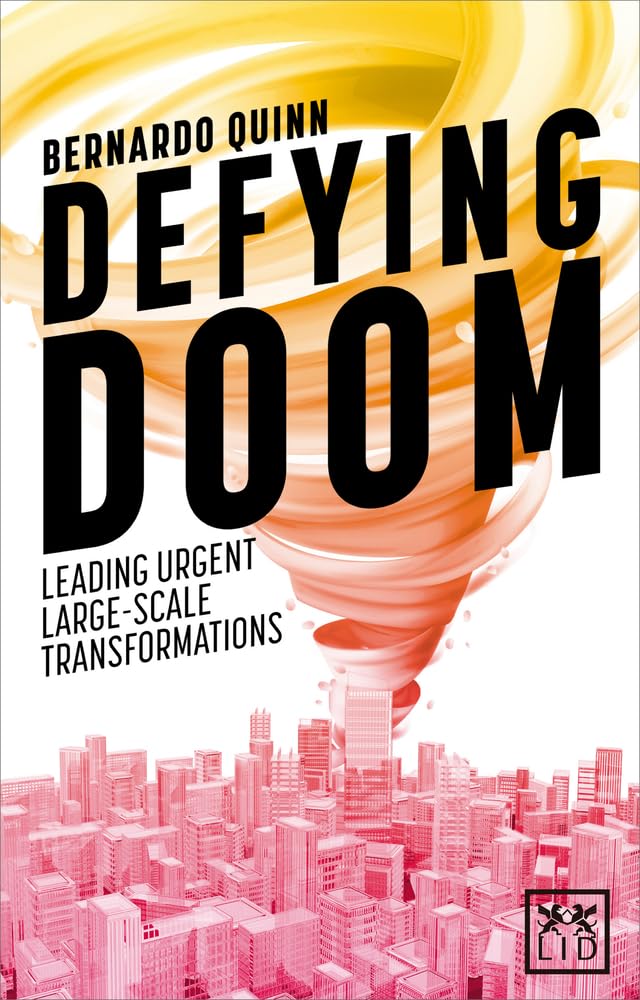 Product Image: Defying Doom: Leading Urgent Large-Scale Transformations