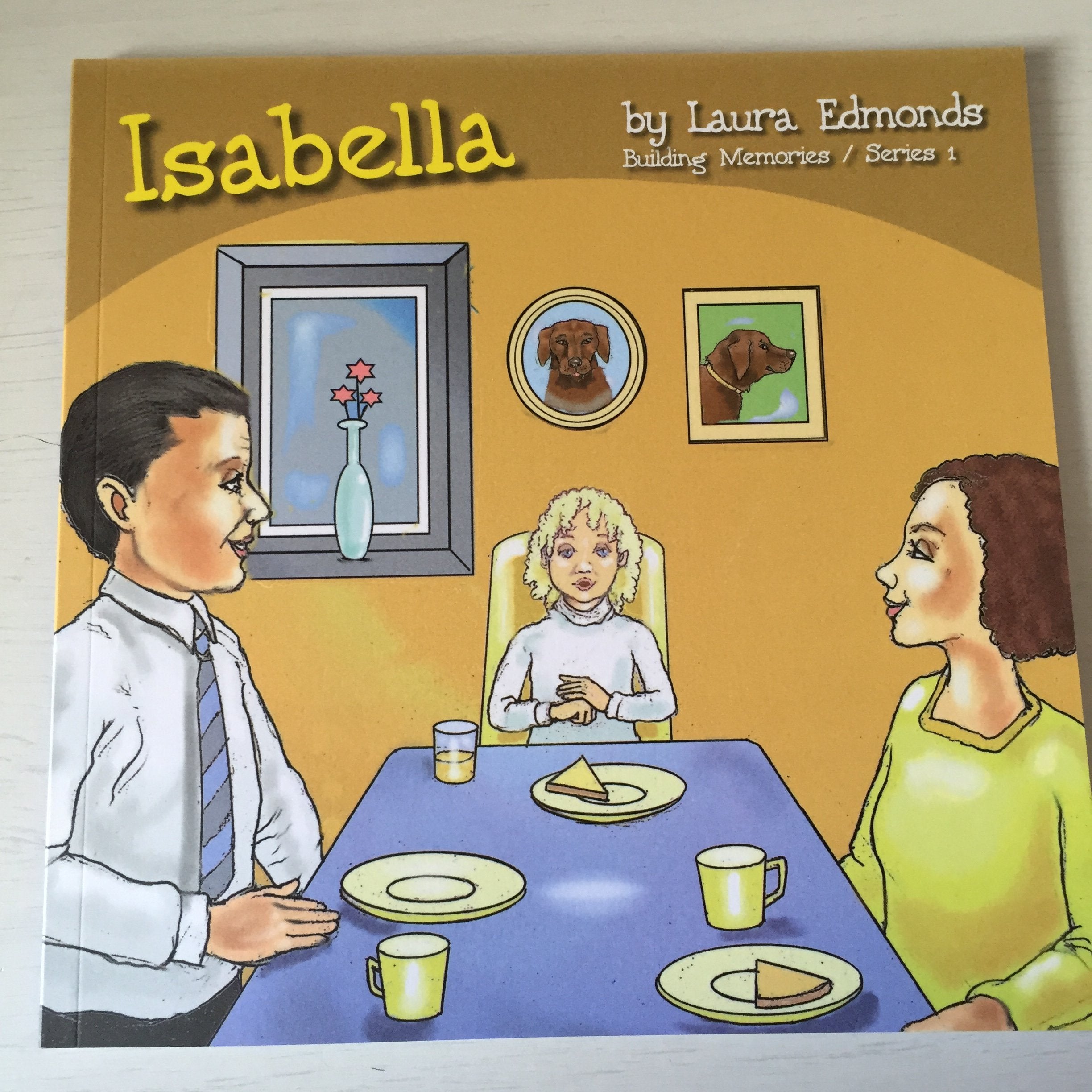 Isabella: One of Eleven- Series One Building Memories Children's Books (Building Memories Children's Books: Series One) Non-fiction