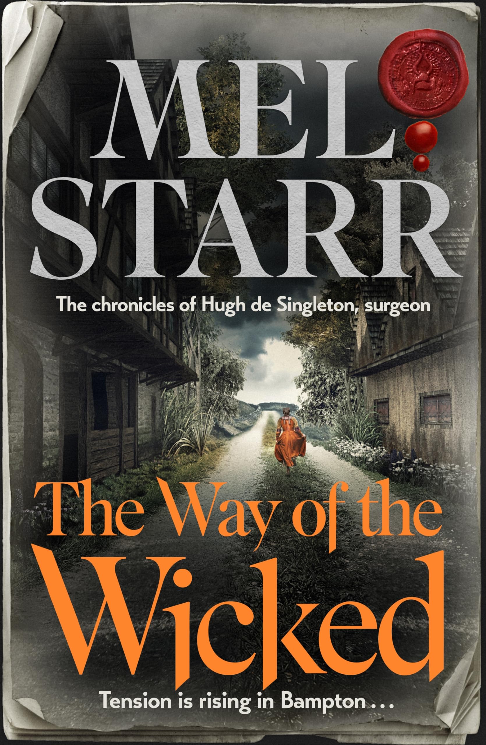 The Way of the Wicked (The Chronicles of Hugh De Singleton, Surgeon, 17) Historical Fiction
