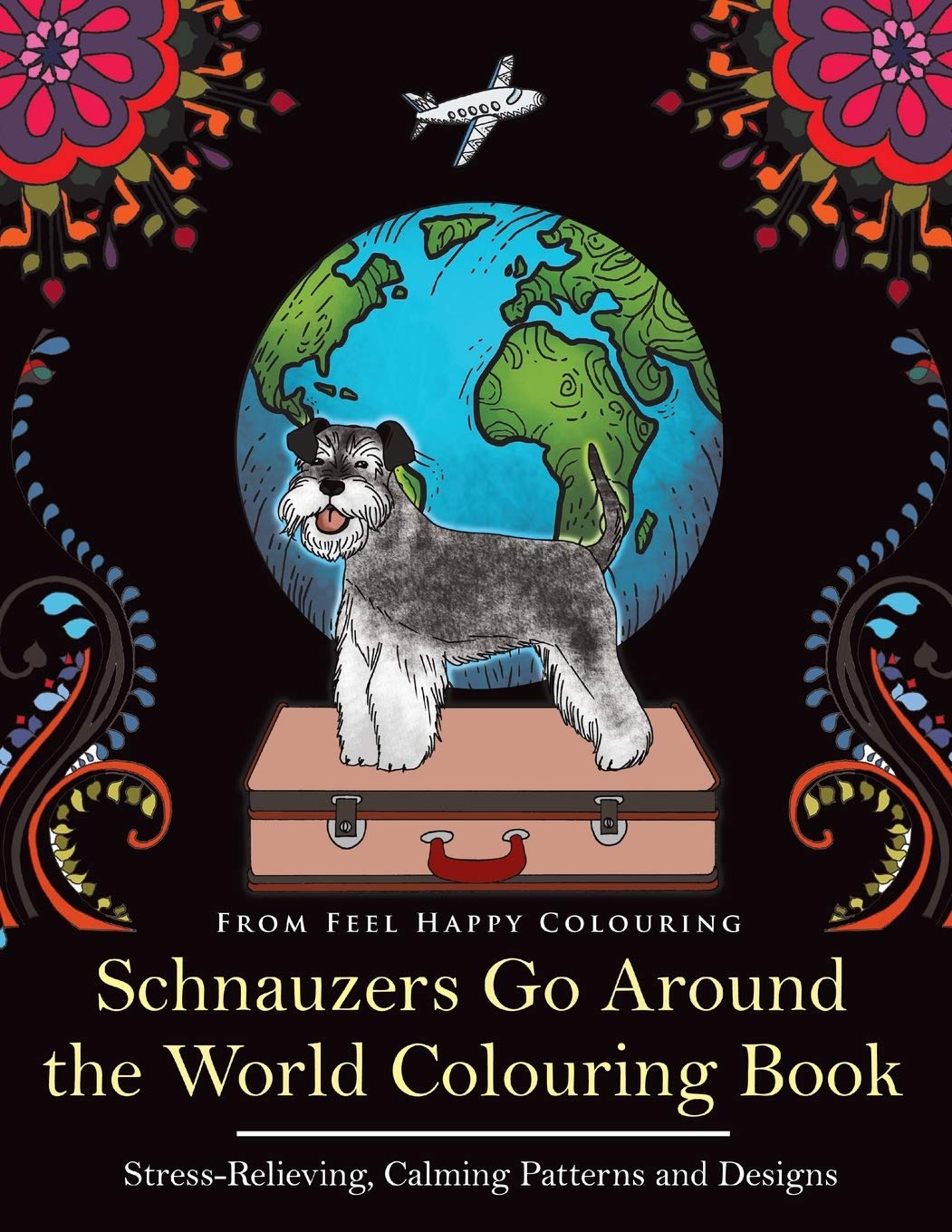 Schnauzers Go Around the World Colouring Book Hobbies & Crafts