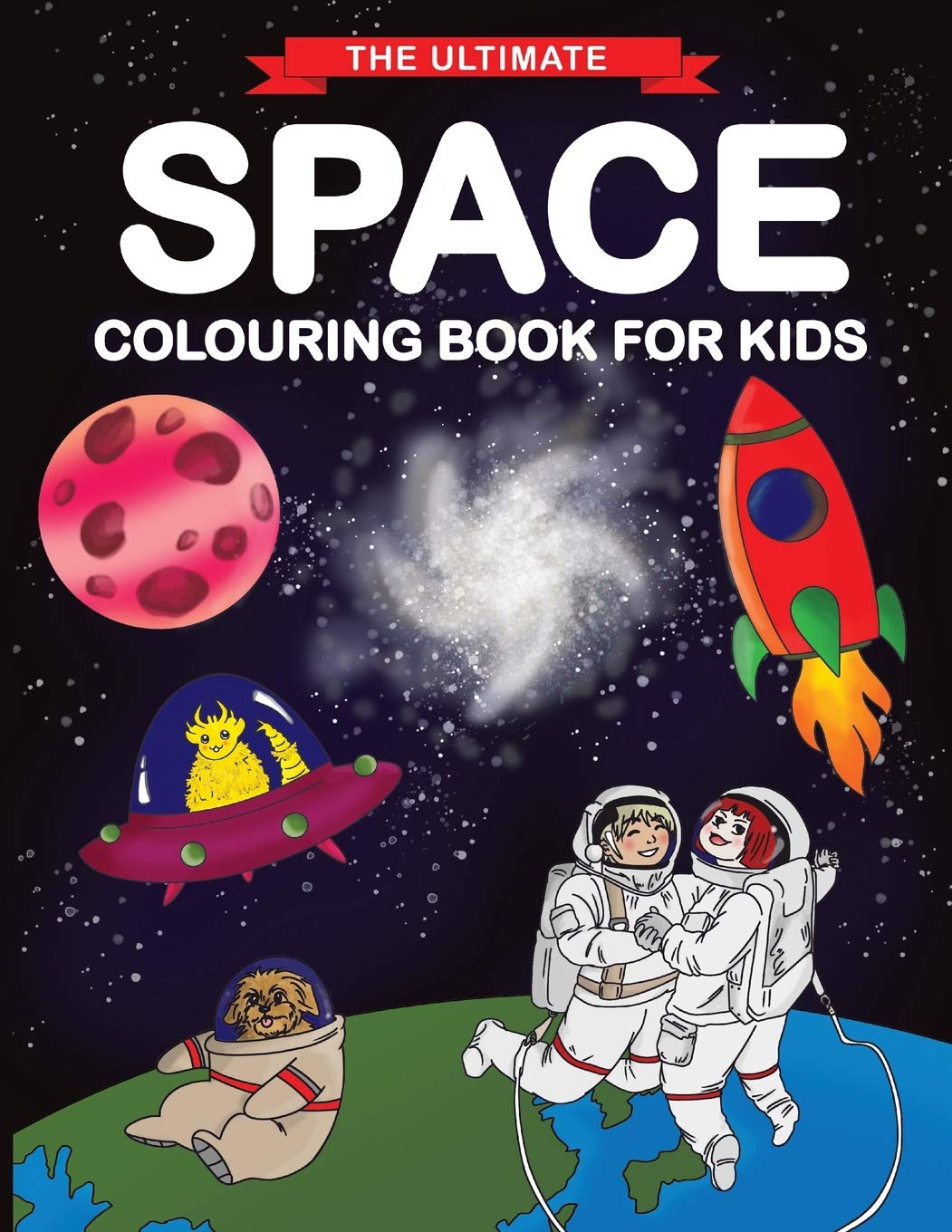 The Ultimate Space Colouring Book for Kids Novels & Short Stories