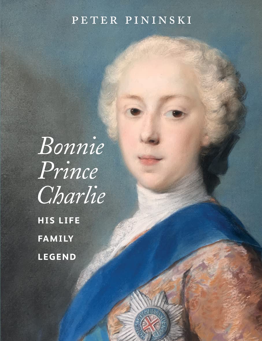 Bonnie Prince Charlie: His life, family, legend Reference Books