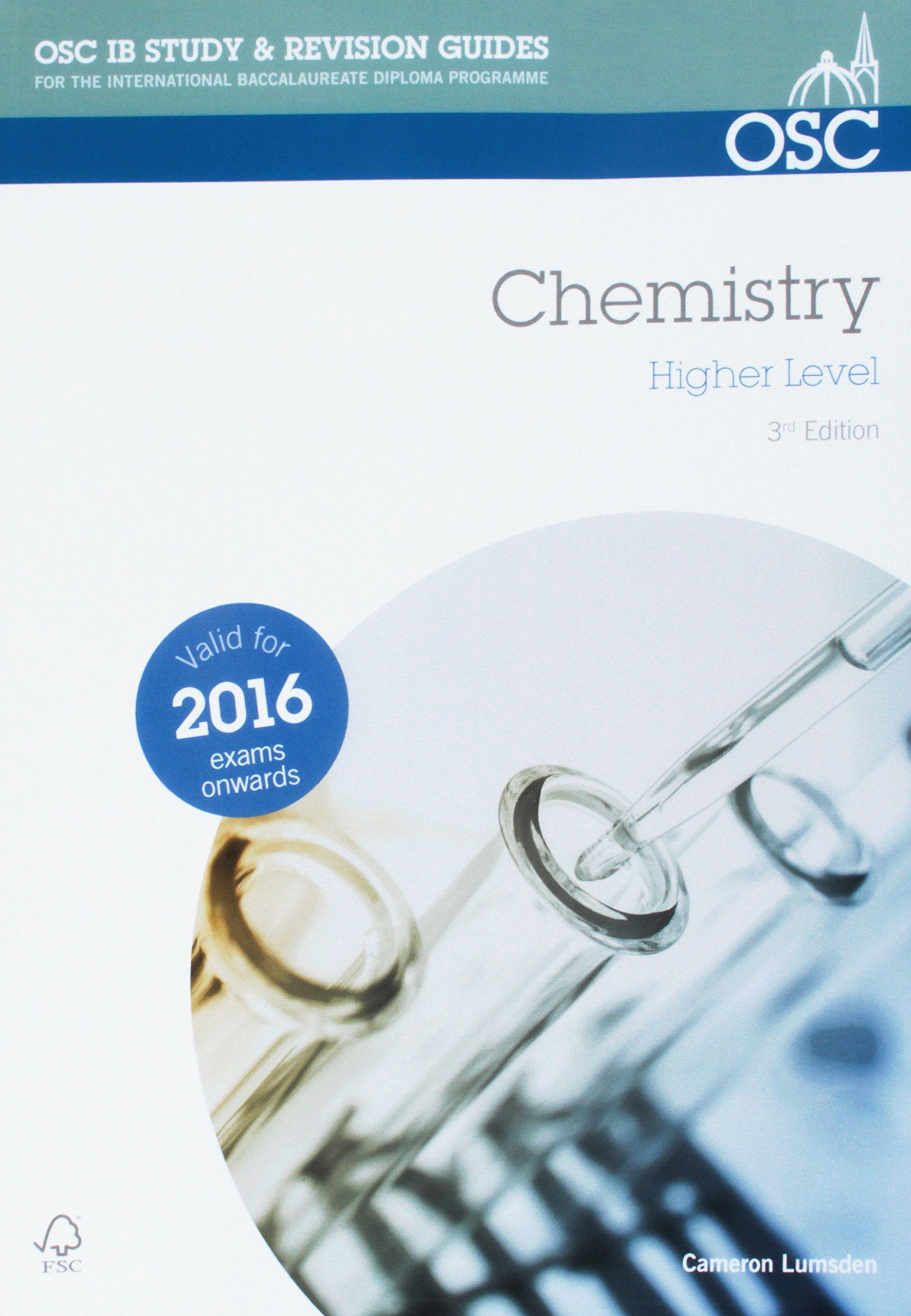 IB Chemistry HL: 2016+ Exams (OSC IB Revision Guides for the International Baccalaureate Diploma Programme) Natural Sciences