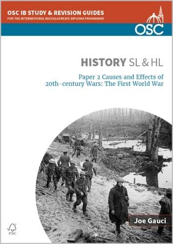 IB History SL & HL Paper 2 Causes and Effects of 20th-century Wars: The First World War book