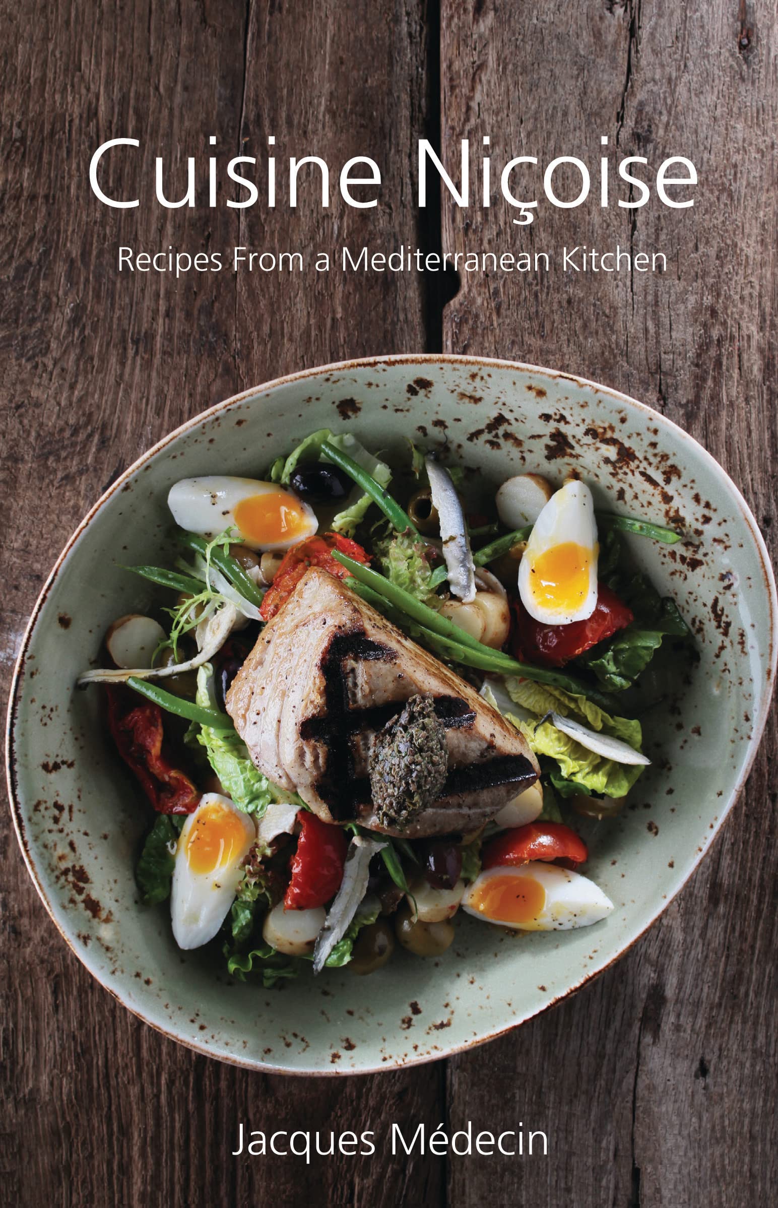 Cuisine Niçoise: The Journal of Battle of Britain Fighter Pilot Jean Offenberg Leisure, Home & Garden