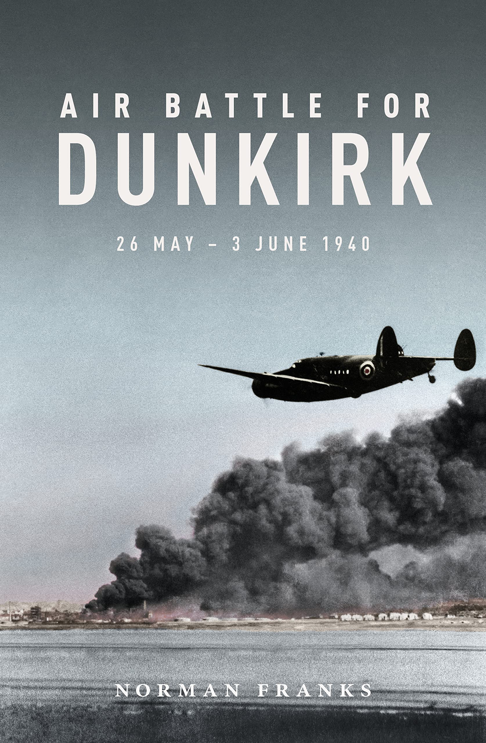 Air Battle for Dunkirk Social Sciences