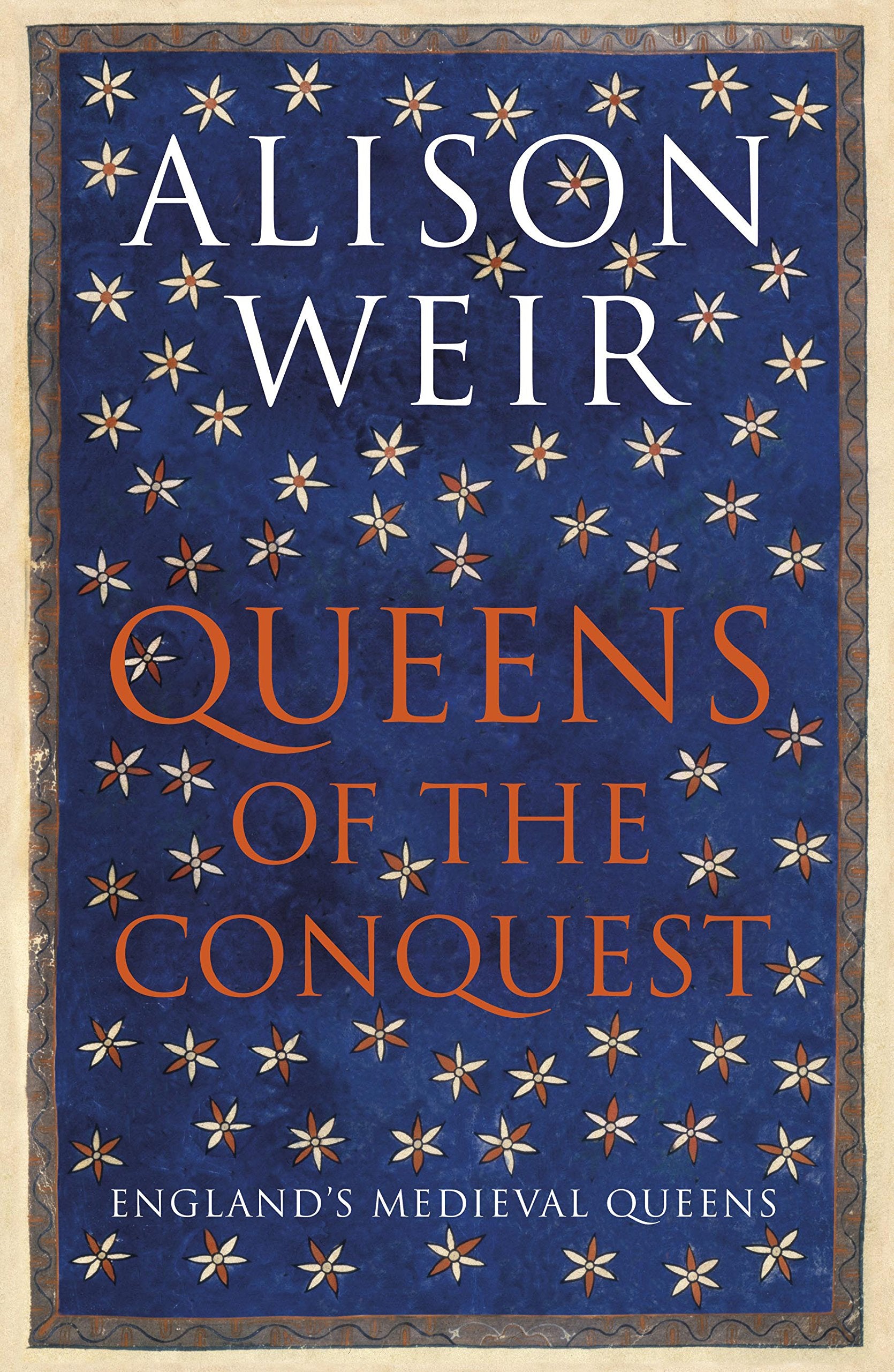 Queens of the Conquest: England’s Medieval Queens Memories