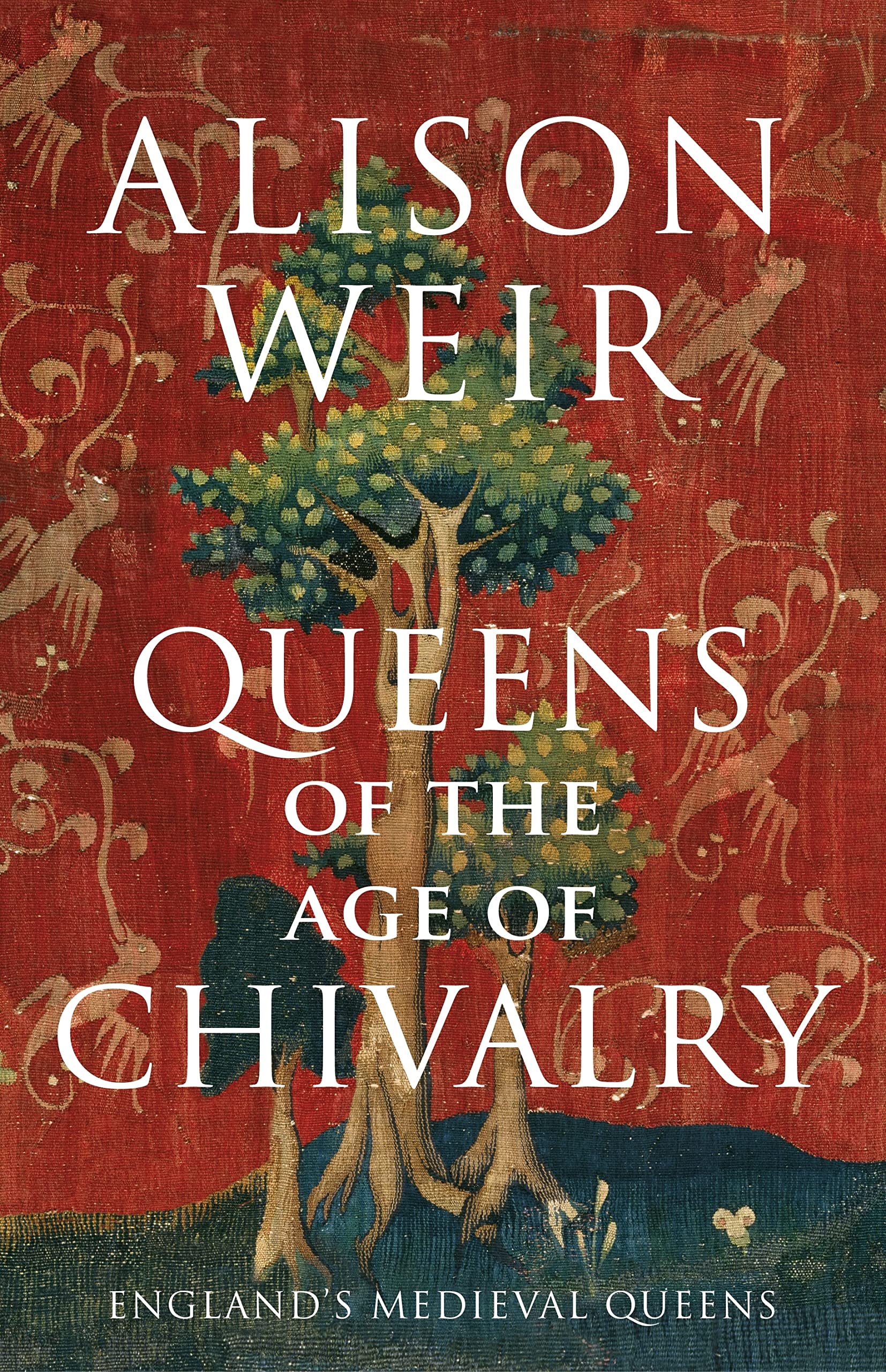 Queens of the Age of Chivalry book