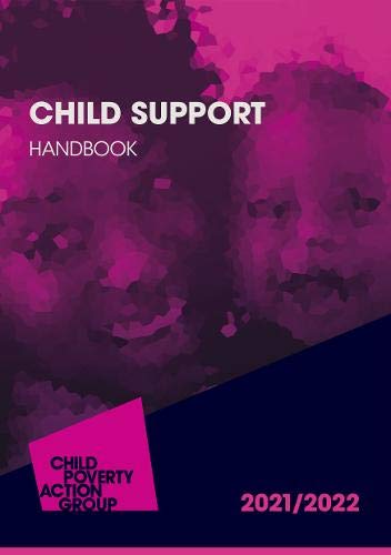 Child Support Handbook 2021/22 29th Edition: Child Support Handbook 2021/22 29th Edition Law