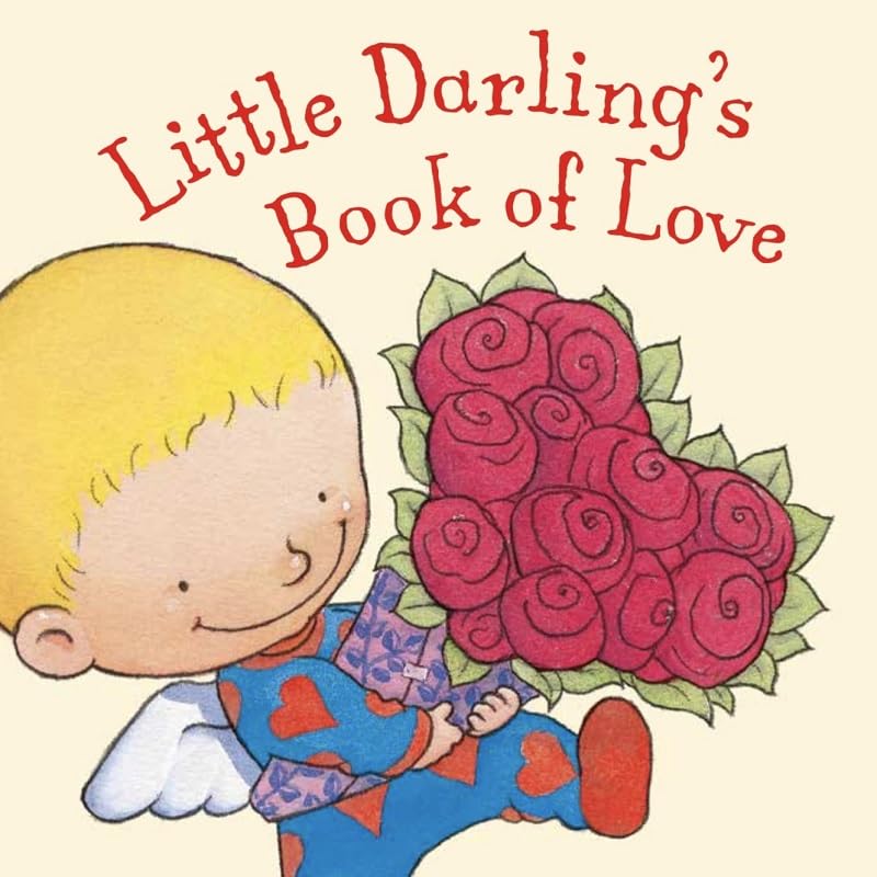 Little Darling's Book of Love Parents & Children