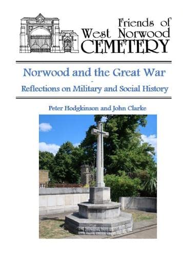 Norwood and the Great War: Reflections on Military and Social History Social Sciences