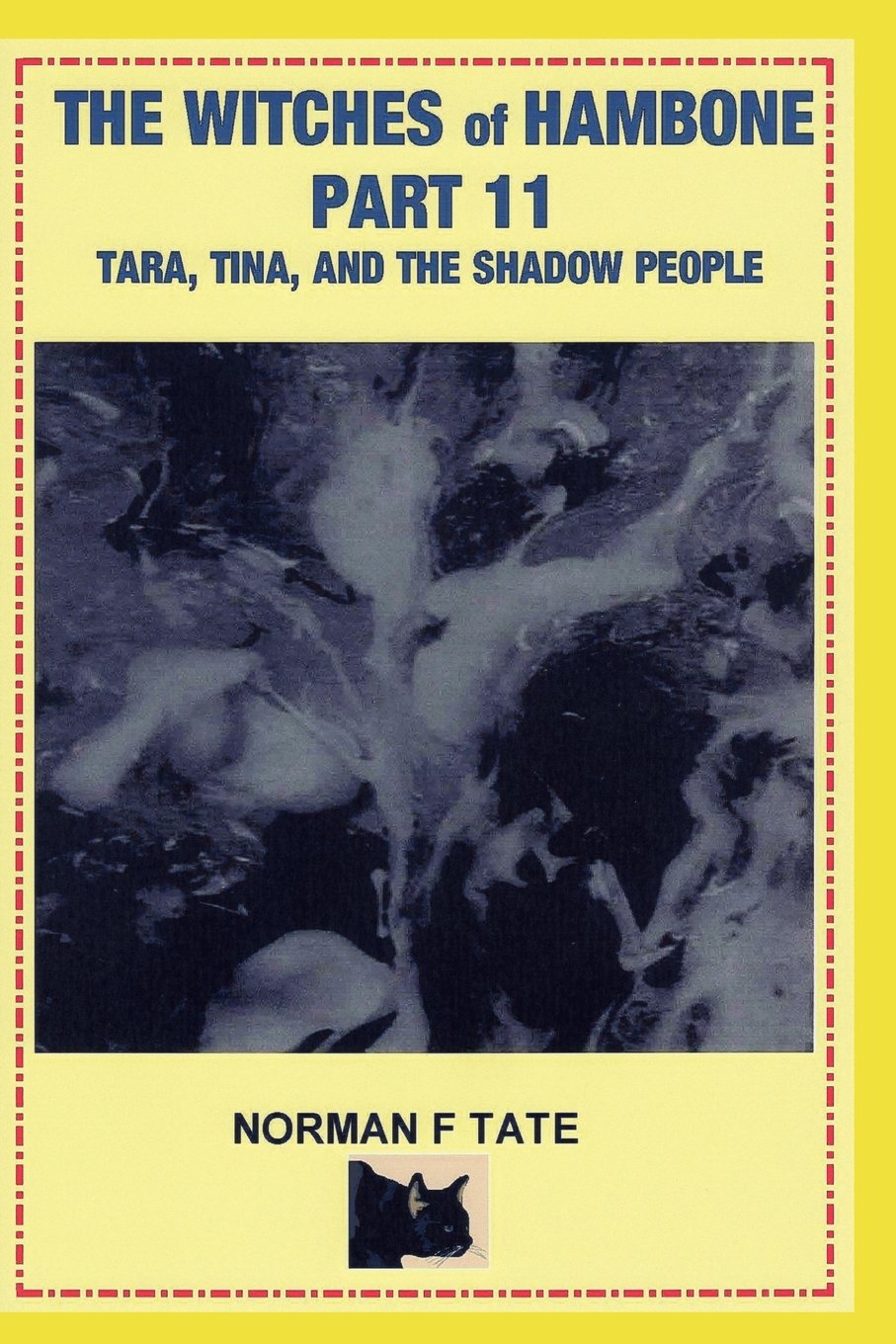 The Witches of Hambone Part 11, the Shadow People Fairy Tales & Legends