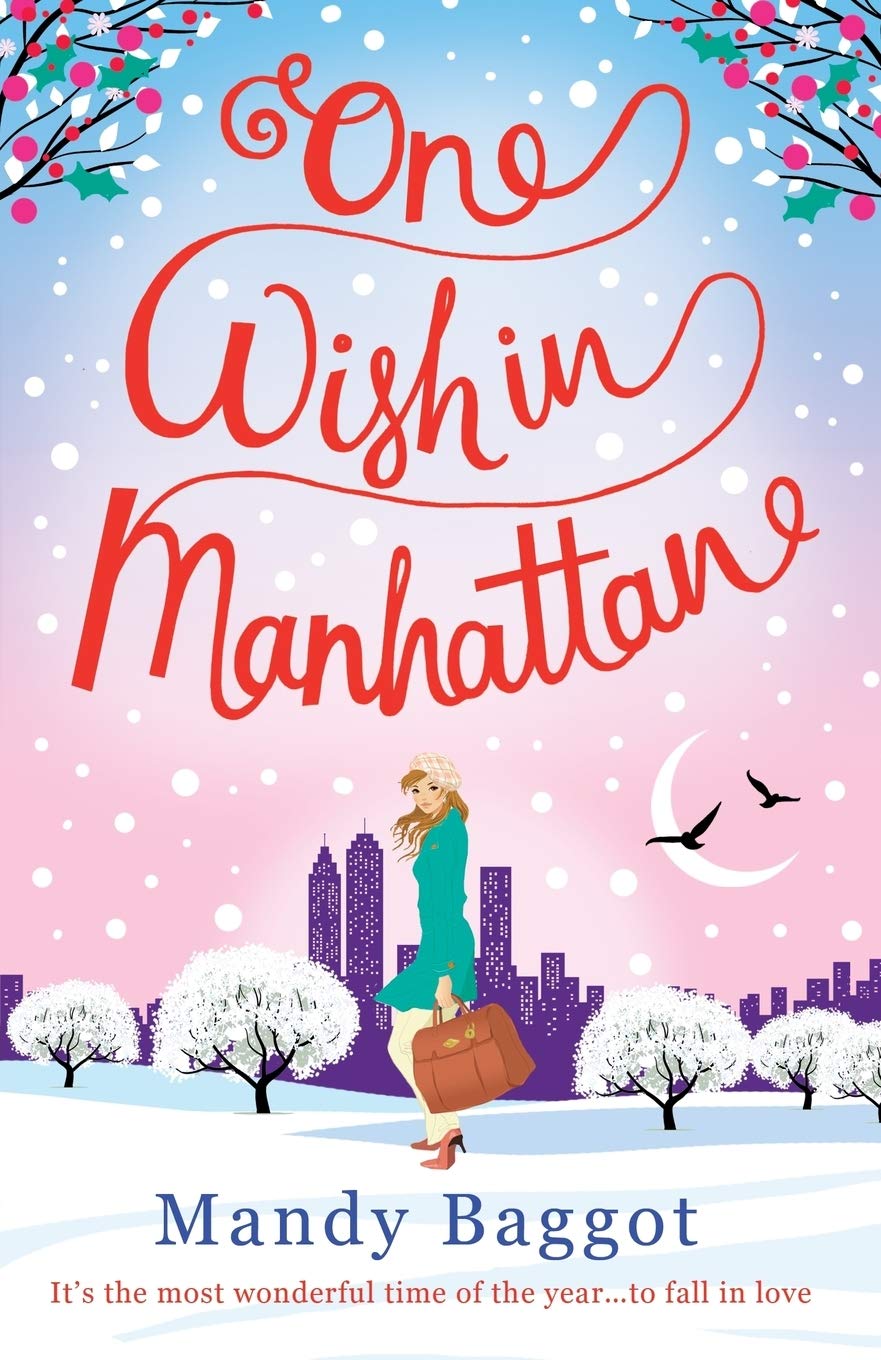 One Wish in Manhattan: An uplifting, romantic Christmas story Holiday Reading
