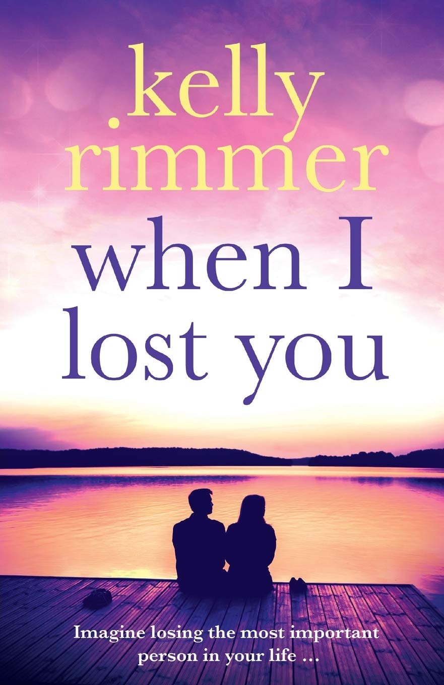 Rimmer, K: When I Lost You book