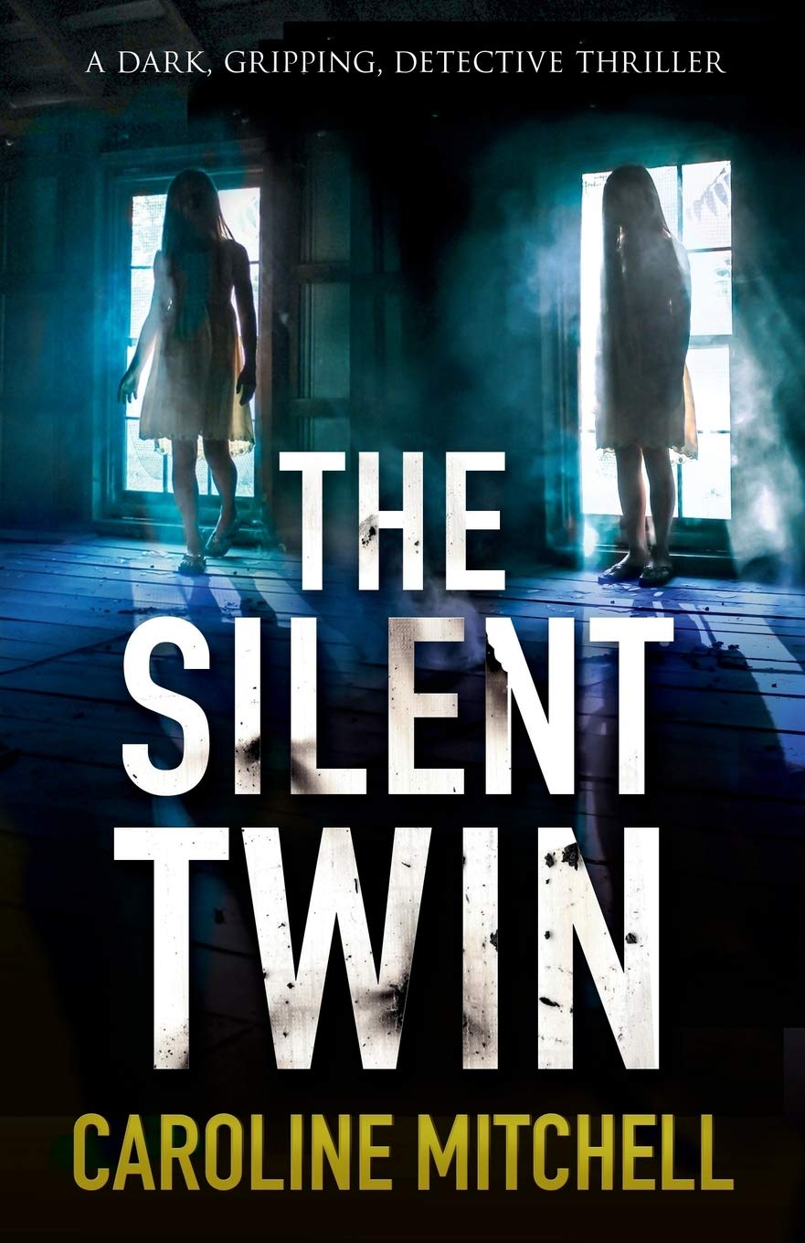 The Silent Twin: A dark, gripping detective thriller (Detective Jennifer Knight Crime Thriller Series, Band 3) Contemporary literature