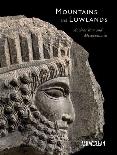 Mountains and Lowlands : Ancient Iran and Mesopotamia book