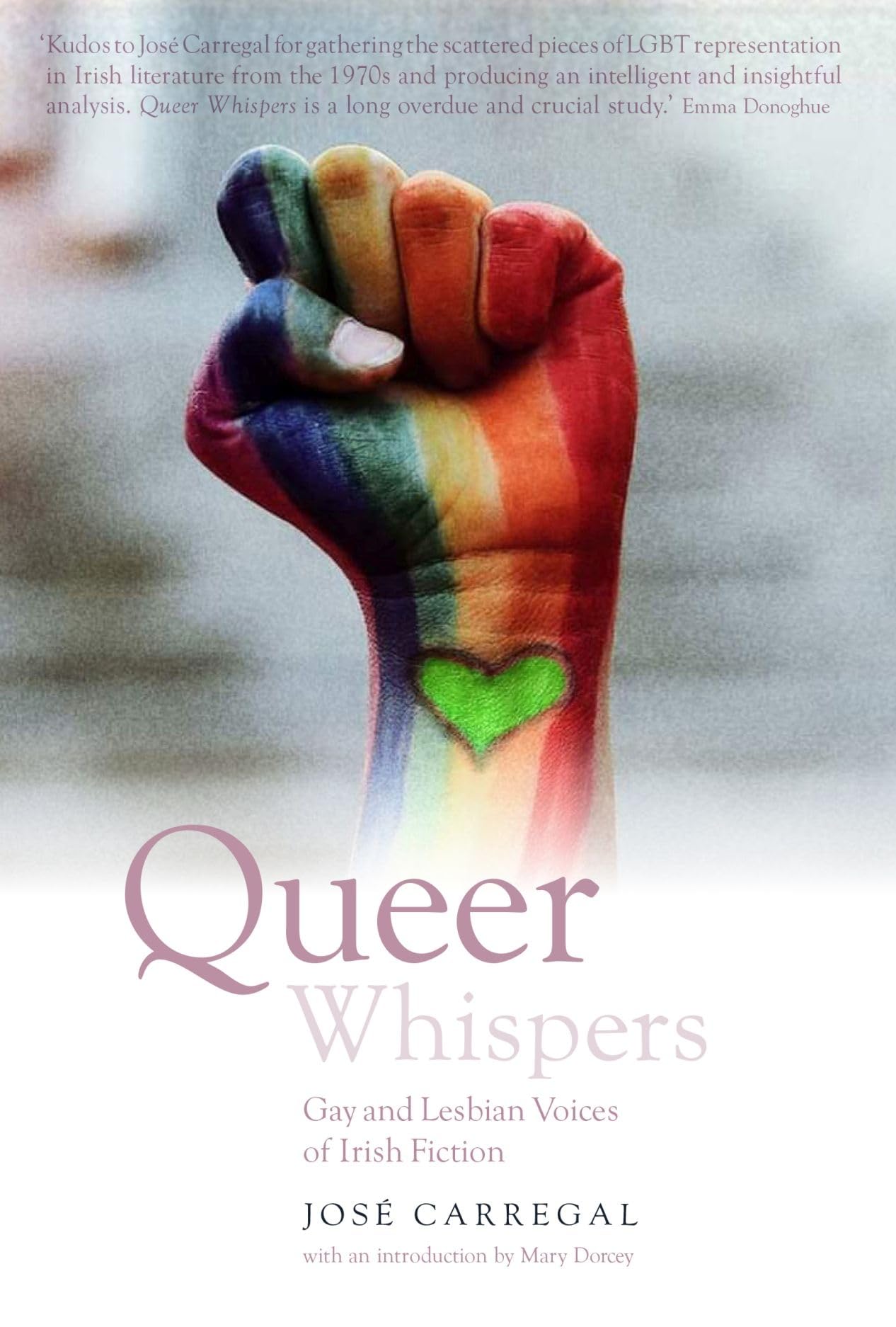 Queer Whispers: Gay and Lesbian Voices of Irish Fictions Contemporary literature Books