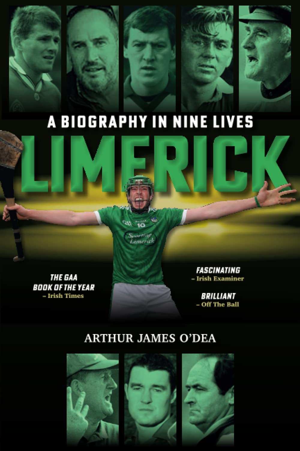 Limerick: A Biography in Nine Lives Sports