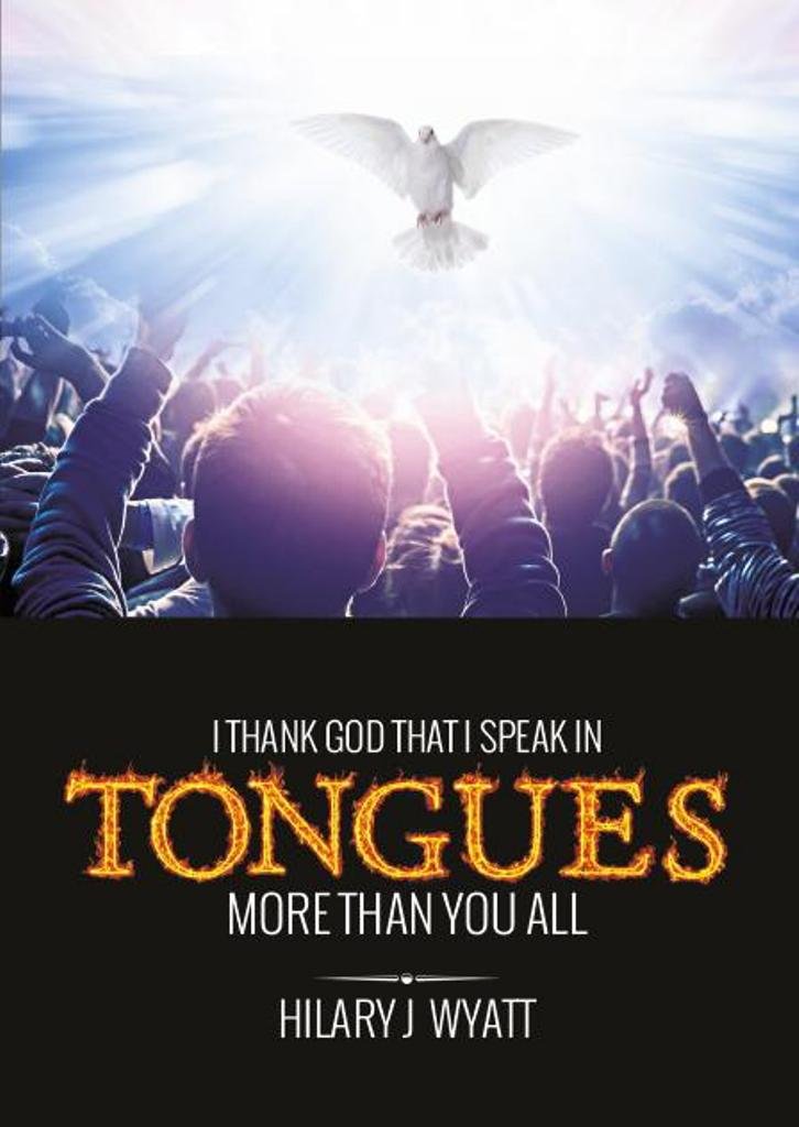 I Thank God That I Speak in Tongues Mor Books